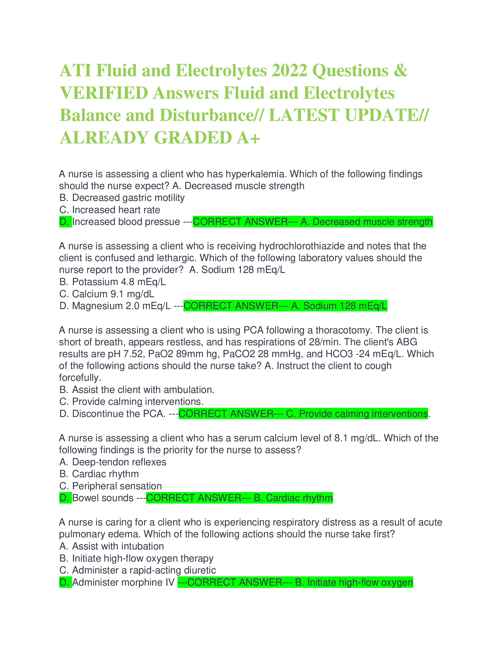 ATI Fluid and Electrolytes 2022 Questions & VERIFIED Answers Fluid and Electrolytes Balance and Disturbance | LATEST UPDATE| ALREADY GRADED A+  A nurse is assessing a client who has hyperkalemia. Which of the following findings should the nurse expect