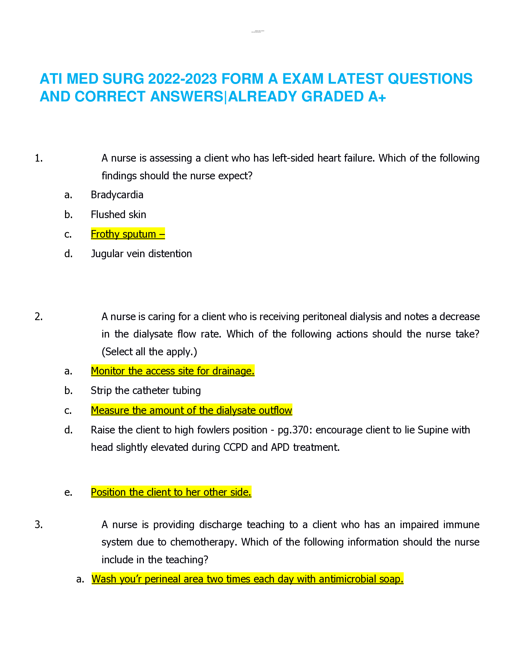 ATI MED SURG 2022-2023 FORM A EXAM LATEST QUESTIONS AND CORRECT ANSWERS|ALREADY GRADED A+   A nurse is assessing a client who has left-sided heart failure. Which of the following findings should the nurse expect?