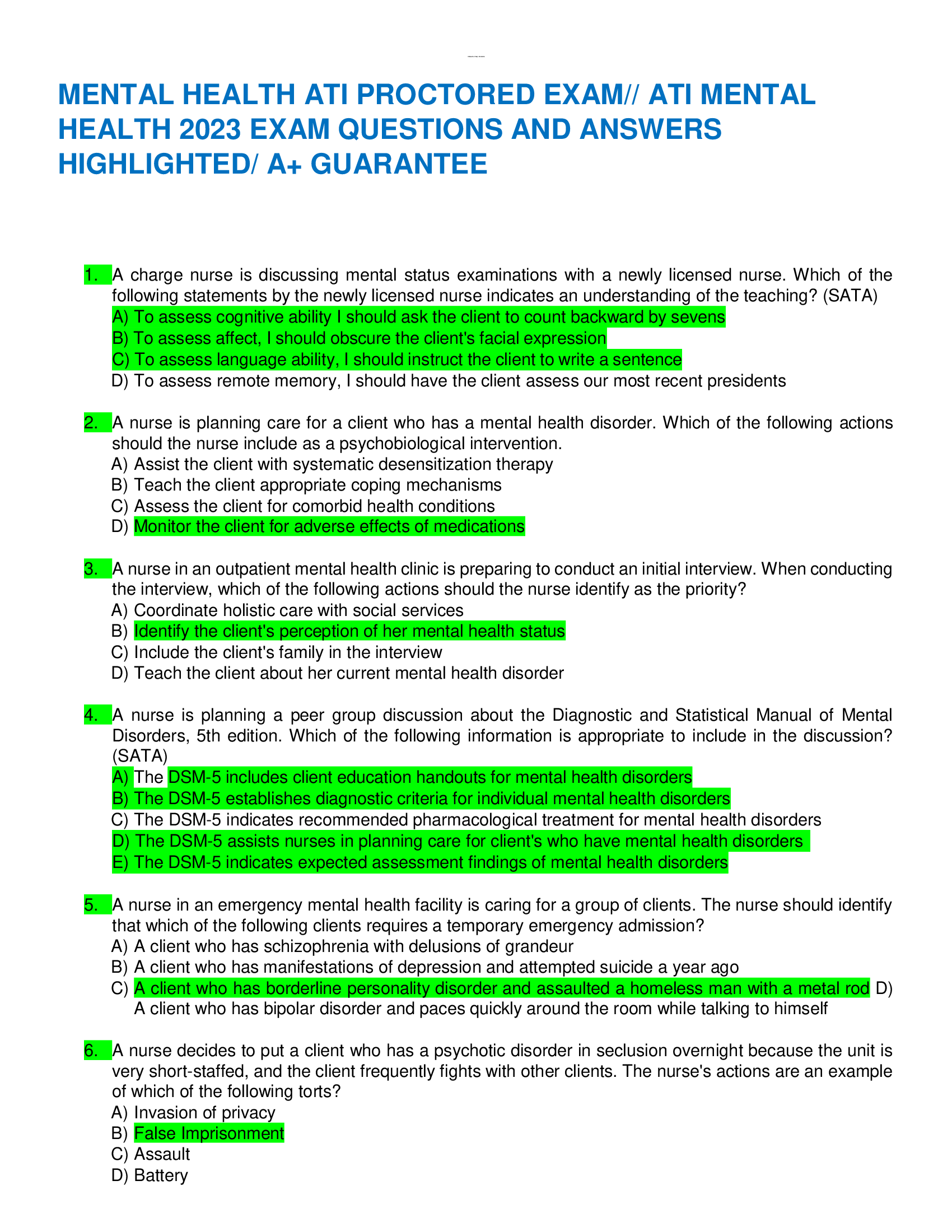 MENTAL HEALTH ATI PROCTORED EXAM, ATI MENTAL HEALTH 2023 EXAM QUESTIONS AND ANSWERS HIGHLIGHTED, A+ GUARANTEE   A charge nurse is discussing mental status examinations with a newly licensed nurse. Which of the following statements by the newly licensed nurse indicates an understanding of the teaching?
