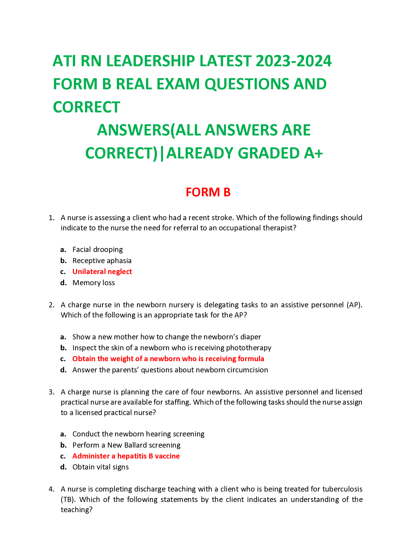 ATI RN LEADERSHIP LATEST 2023-2024 FORM B REAL EXAM QUESTIONS AND CORRECT  ANSWERS(ALL ANSWERS ARE CORRECT)|ALREADY GRADED A+   A nurse is assessing a client who had a recent stroke. Which of the following findings should indicate to the nurse the need for referral to an occupational therapist?