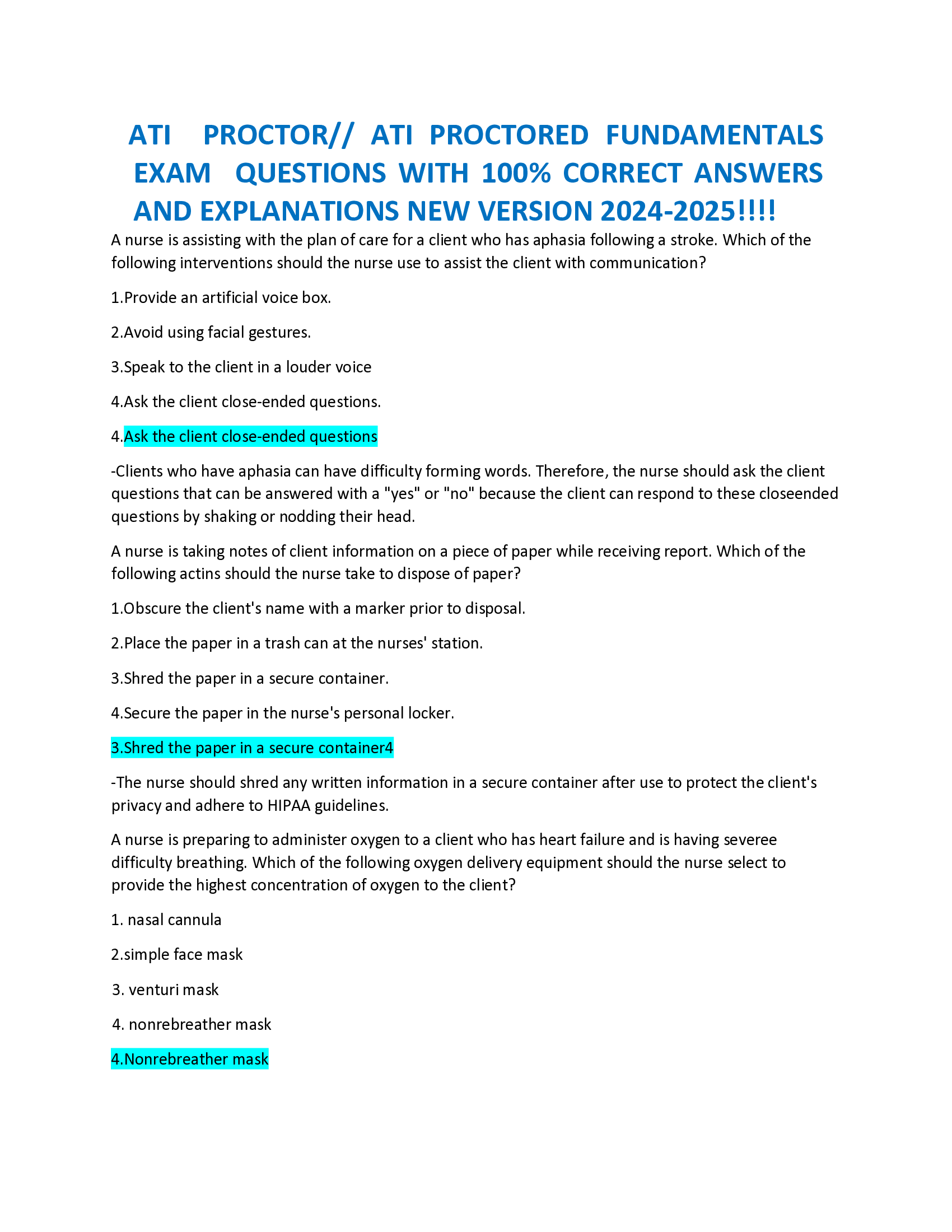 ATI  PROCTOR, ATI PROCTORED FUNDAMENTALS EXAM  QUESTIONS WITH CORRECT ANSWERS AND EXPLANATIONS NEW VERSION 2024-2026!!!!  A nurse is assisting with the plan of care for a client who has aphasia following a stroke. Which of the following interventions should the nurse use to assist the client with communication?