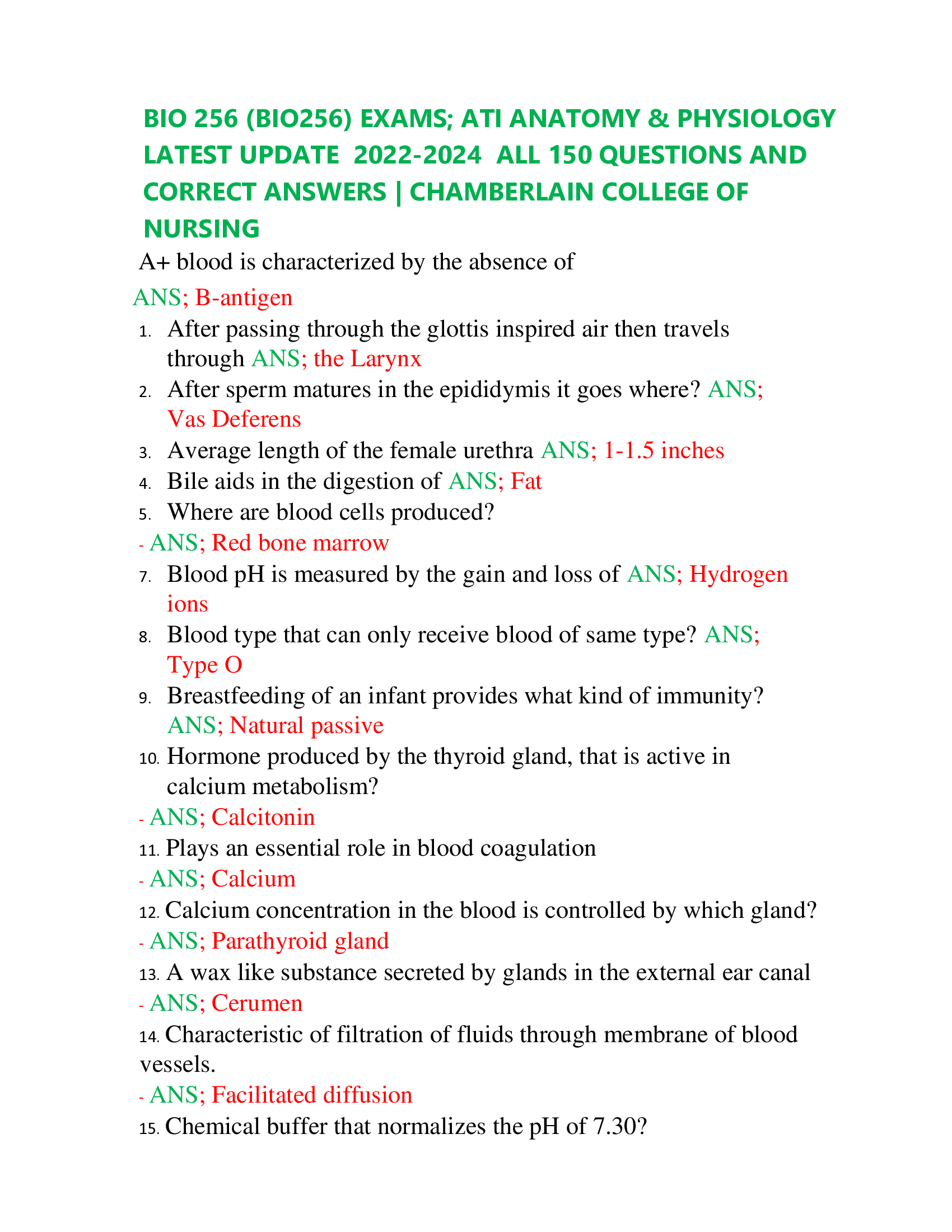 BIO 256 (BIO256) EXAMS; ATI ANATOMY & PHYSIOLOGY LATEST UPDATE  2022-2024  ALL 150 QUESTIONS AND CORRECT ANSWERS | CHAMBERLAIN COLLEGE OF NURSING  A+ blood is characterized by the absence of