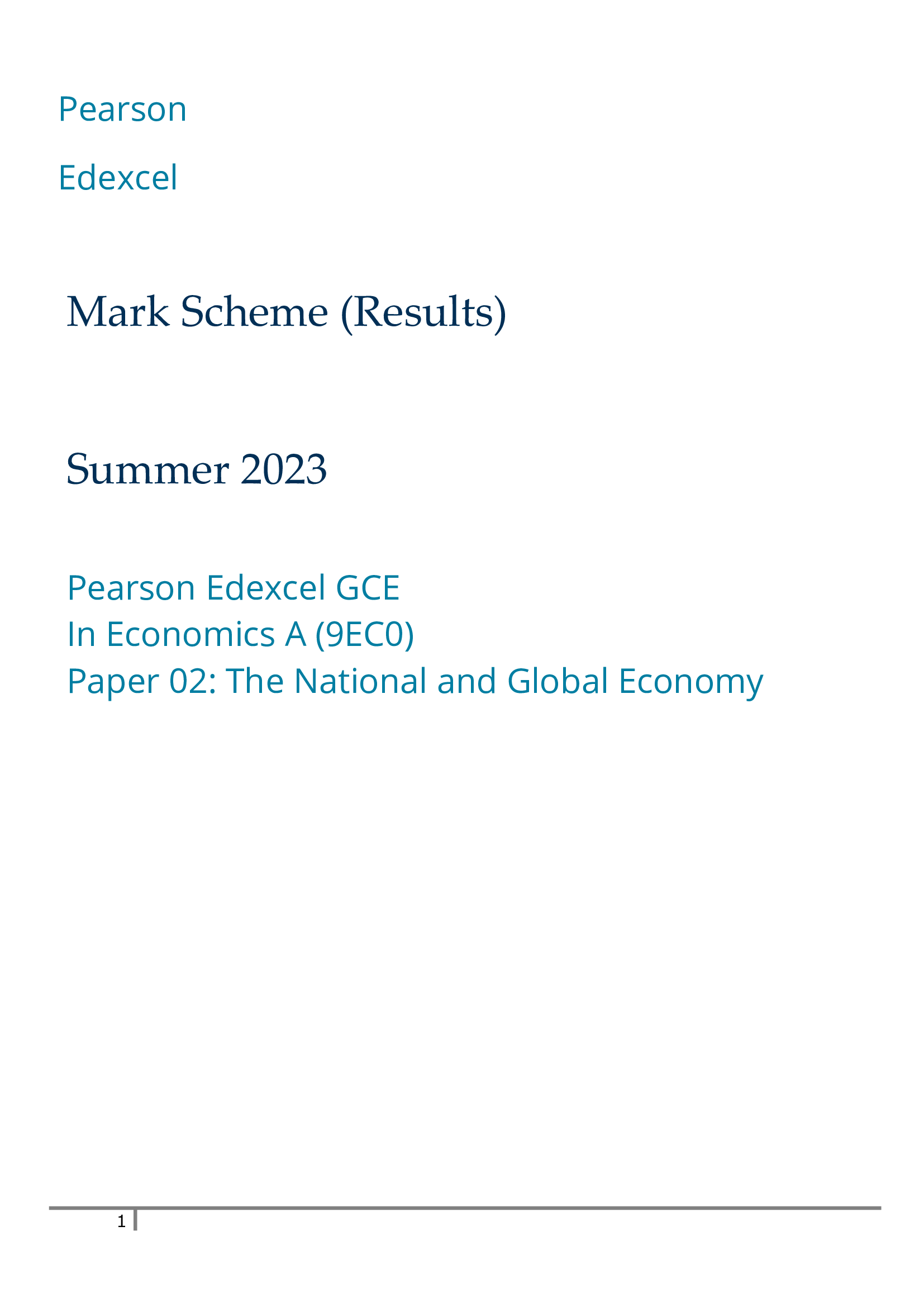 Pearson Edexcel GCE In Economics A (9EC0) Paper 02: The National and Global Economy Mark Scheme (Results) Summer 2023