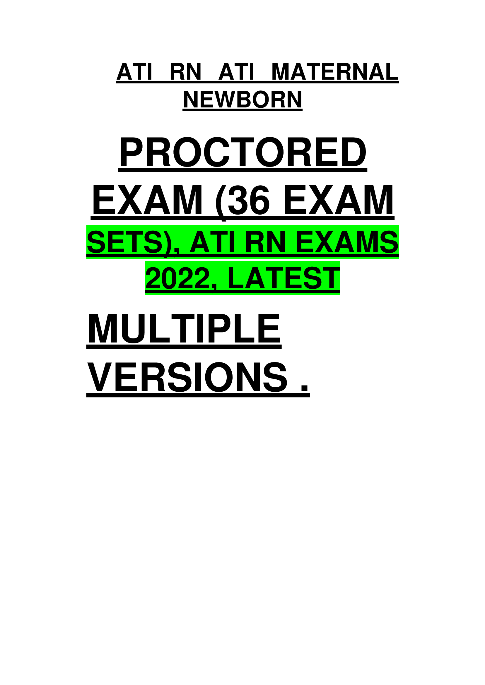 ATI RN ATI MATERNAL  NEWBORN PROCTORED  EXAM (36 EXAM SETS), ATI RN EXAMS  2022, LATEST MULTIPLE  VERSIONS .