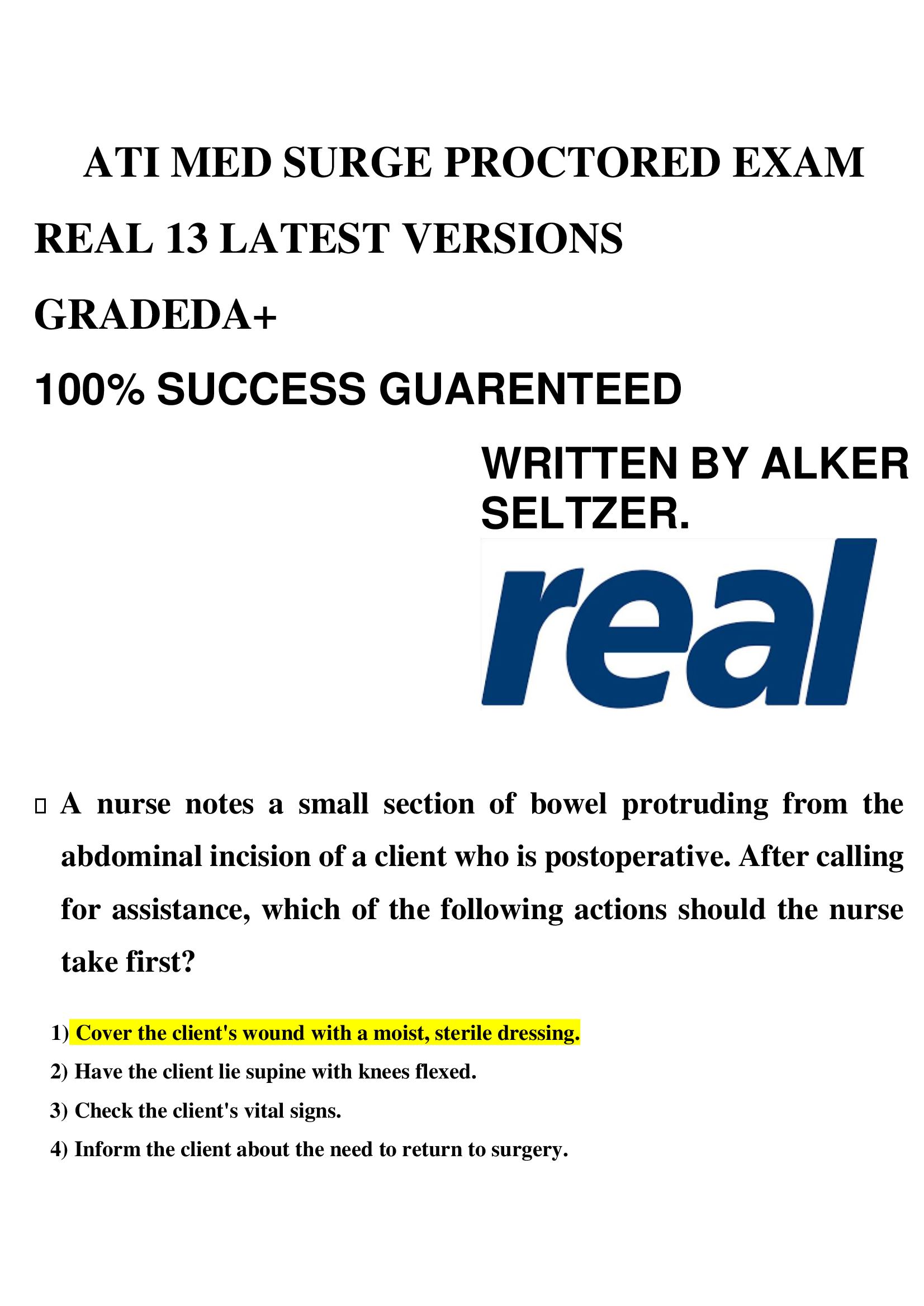 ATI MED SURGE PROCTORED EXAM  REAL 13 LATEST VERSIONS  GRADEDA+  100% SUCCESS GUARENTEED  WRITTEN BY ALKER  SELTZER.