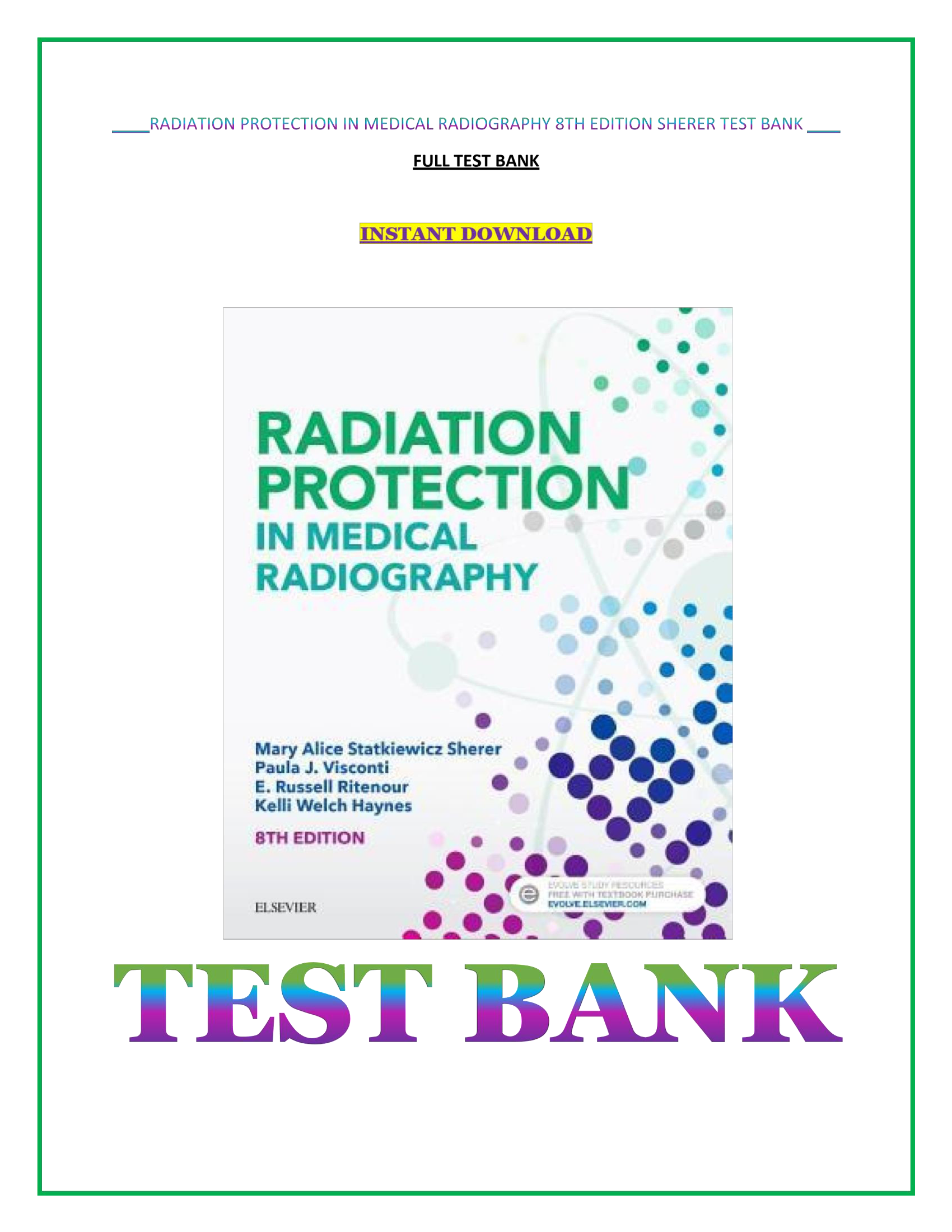 Radiation Protection in Medical Radiography 8th Edition Sherer Test Bank