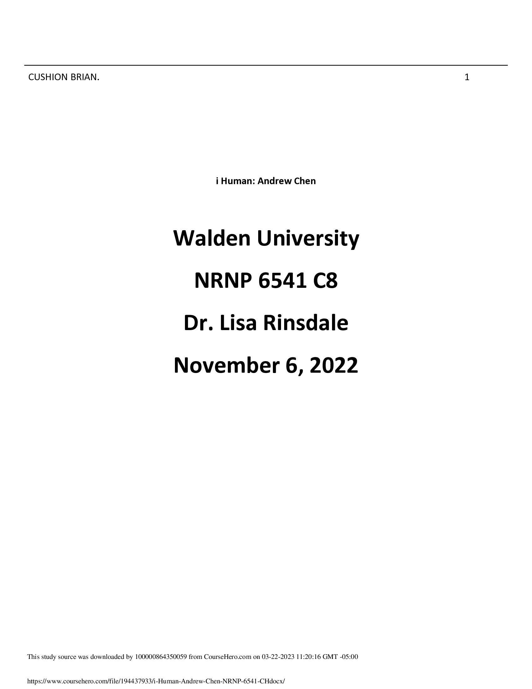 i Human: Andrew Chen Walden University NRNP 6541 C8 Dr. Lisa Rinsdale November 6, 2022
