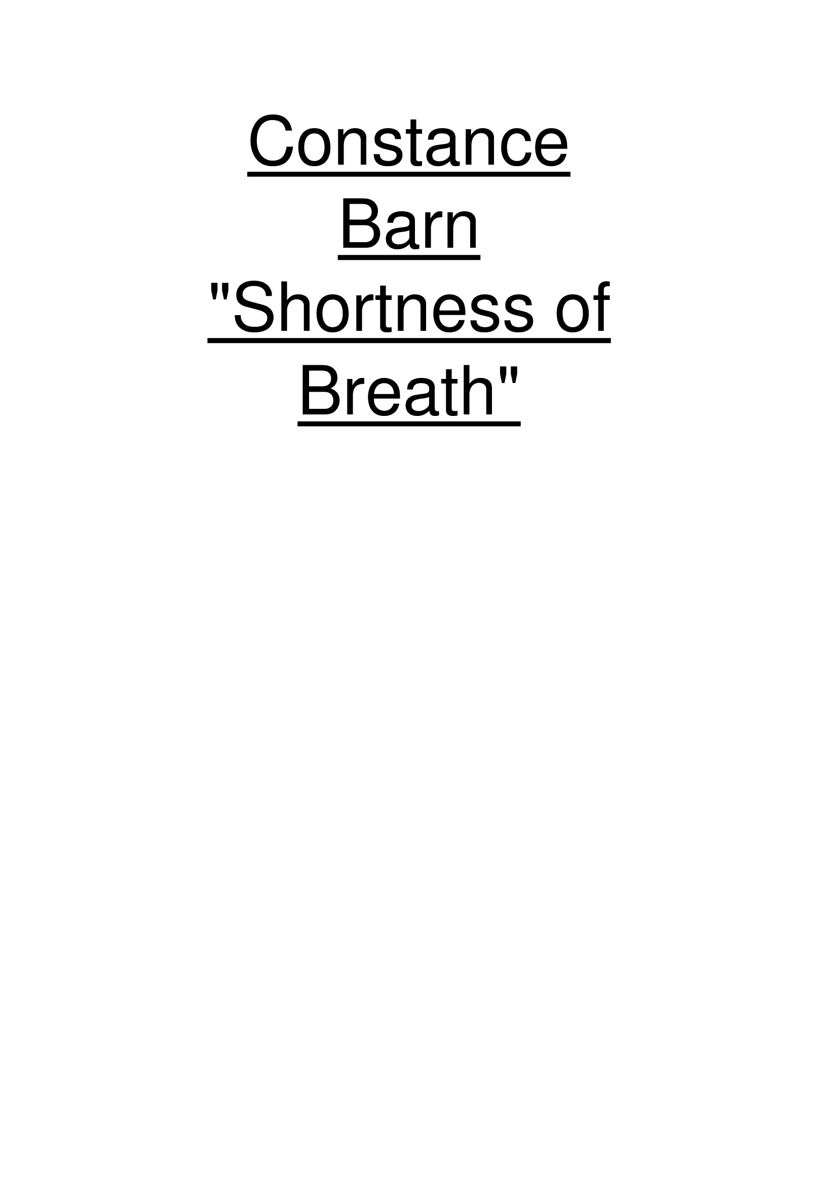 Constance  Barn Shortness of  Breath