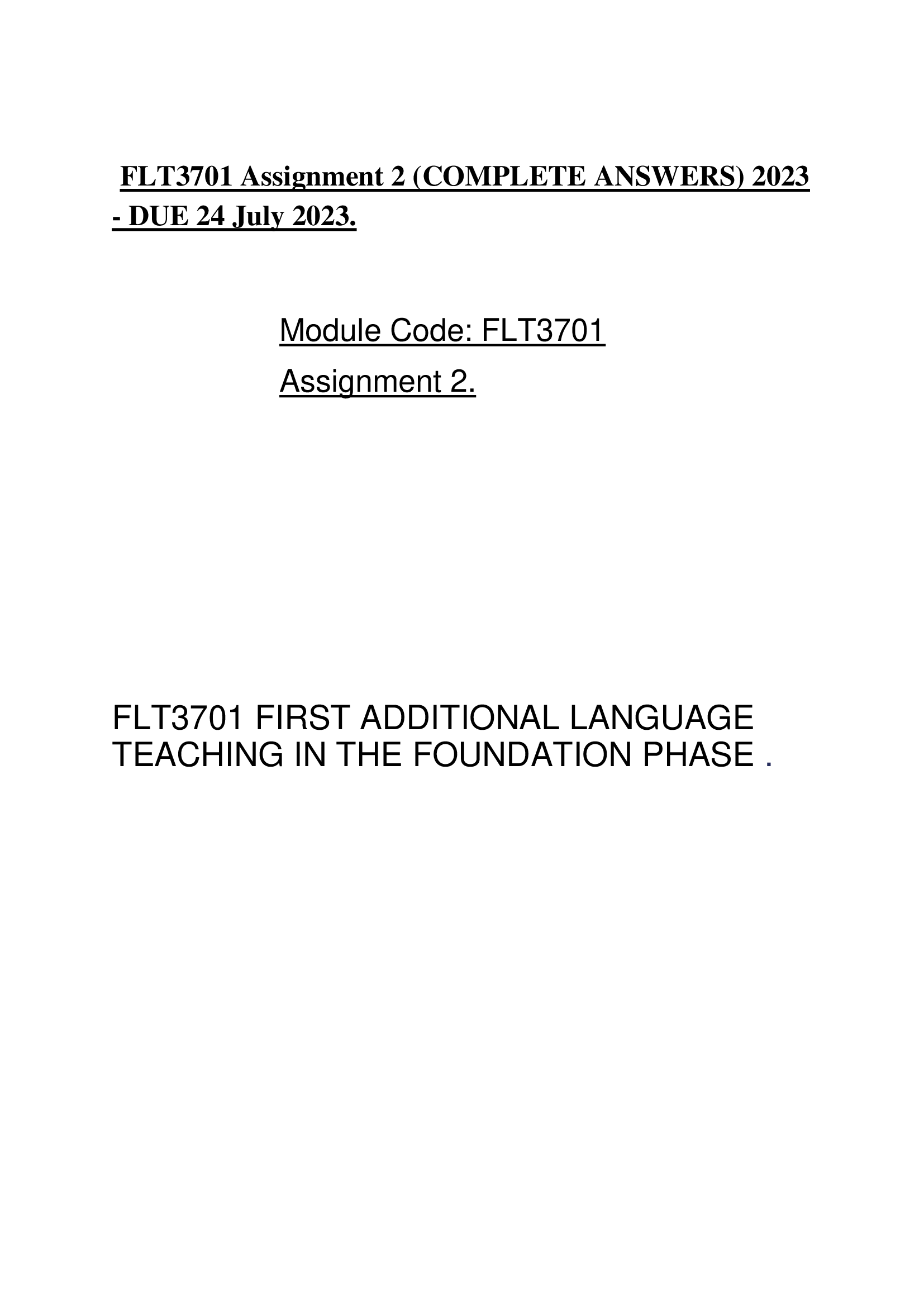 FLT3701 Assignment 2 (COMPLETE ANSWERS) 2023  - DUE 24 July 2023.