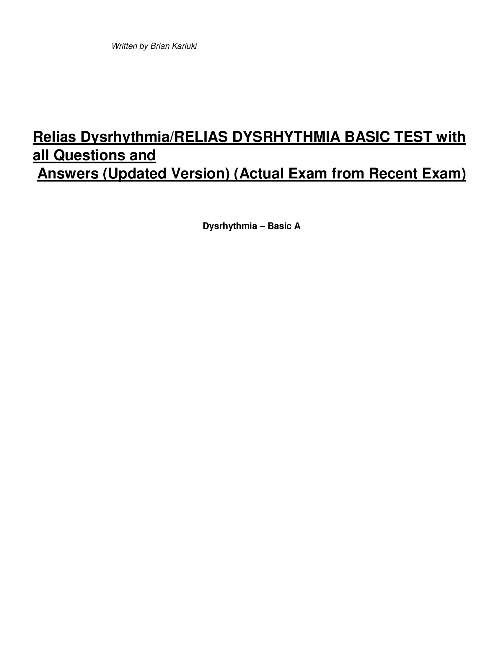 Relias Dysrhythmia, RELIAS DYSRHYTHMIA BASIC TEST with  all Questions and  Answers (Updated Version) (Actual Exam from Recent Exam)