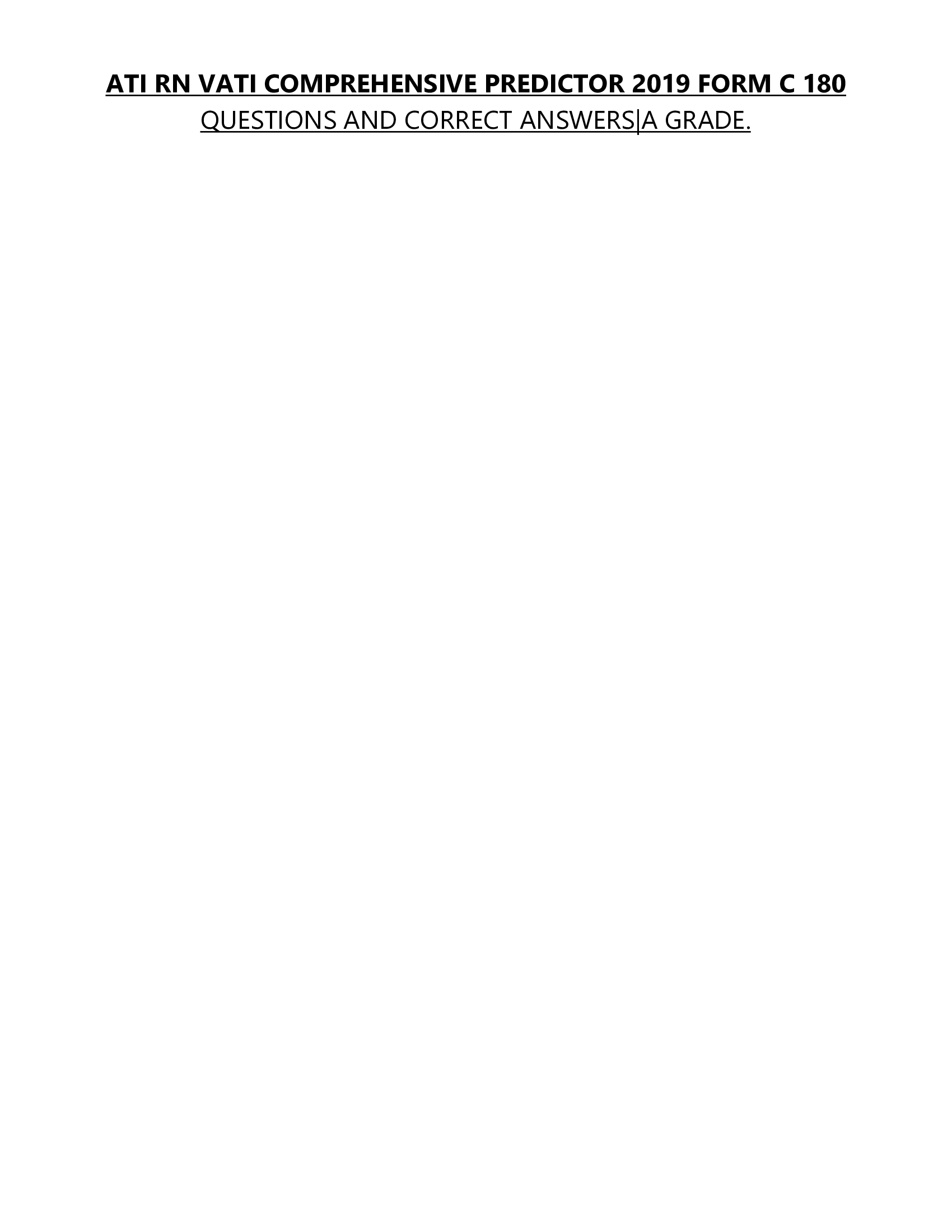 ATI RN VATI COMPREHENSIVE PREDICTOR 2019 FORM C 180  QUESTIONS AND CORRECT ANSWERS|A GRADE.