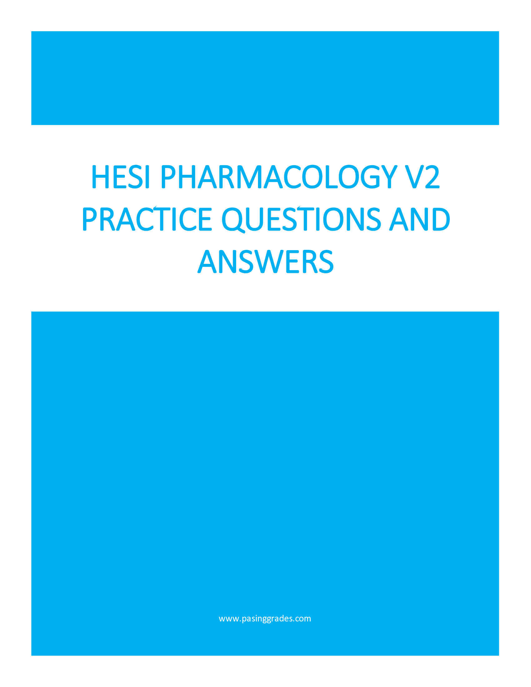 HESI Pharmacology V2 (2024) Practice Questions and Answers