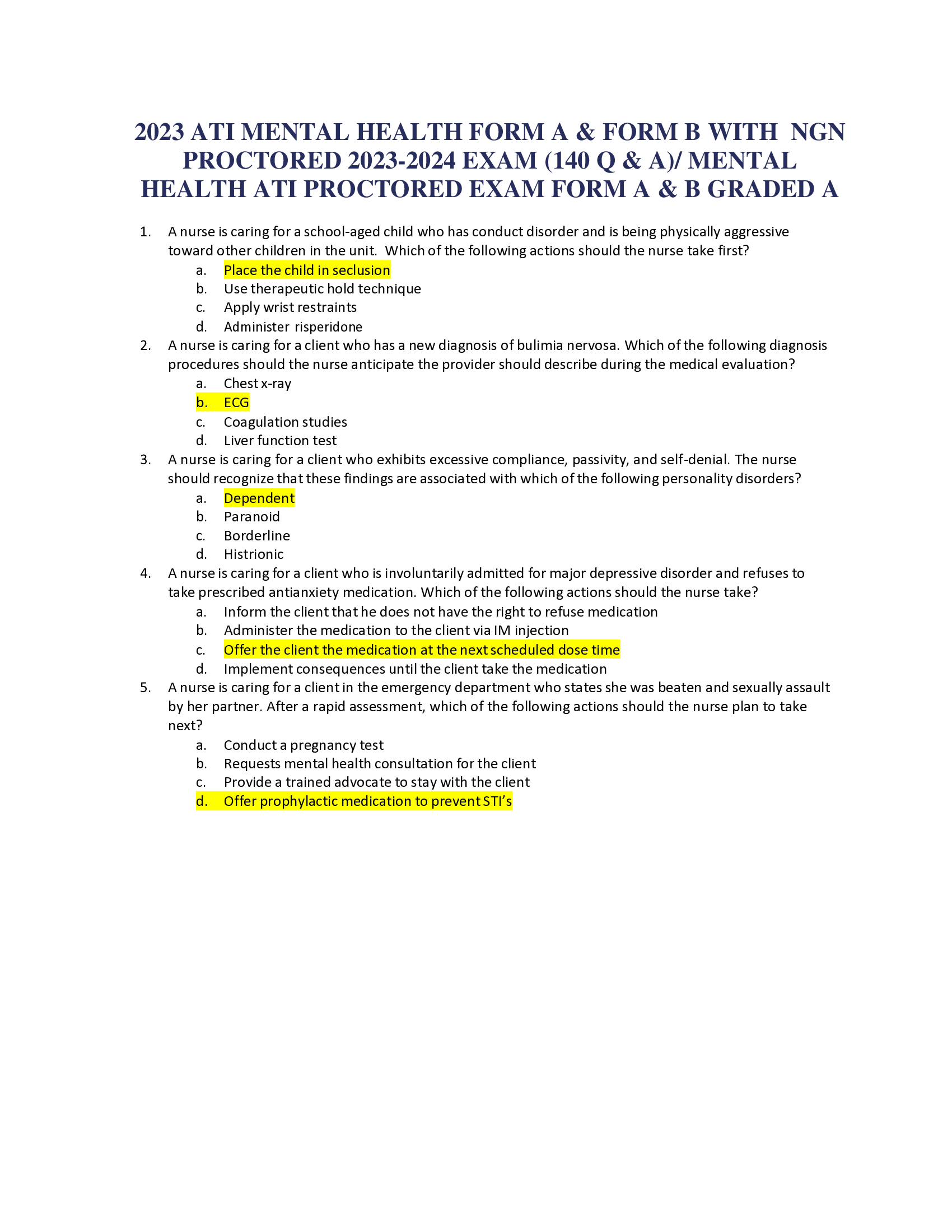 2023 ATI MENTAL HEALTH FORM A & FORM B WITH NGN PROCTORED 2023-2024 EXAM (140 Q & A), MENTAL  HEALTH ATI PROCTORED EXAM FORM A & B GRADED