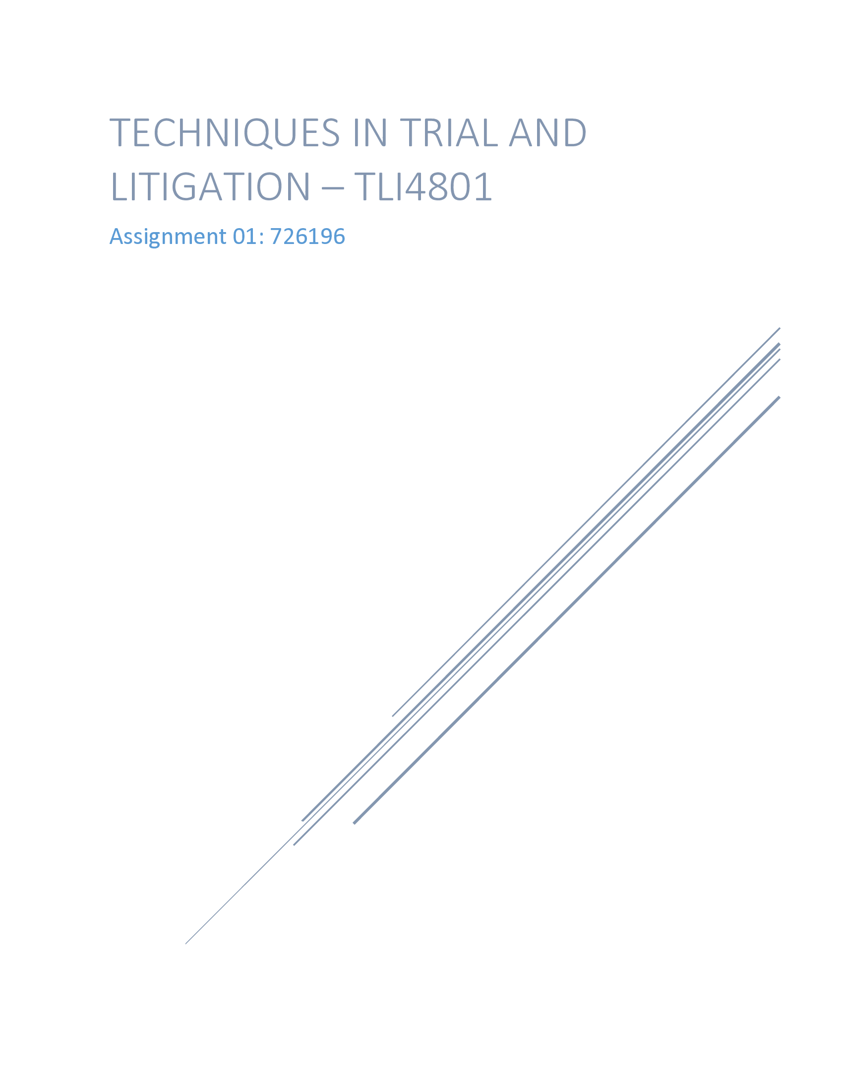 TLI4801 - Techniques in Trial and Litigation - Assignment 01