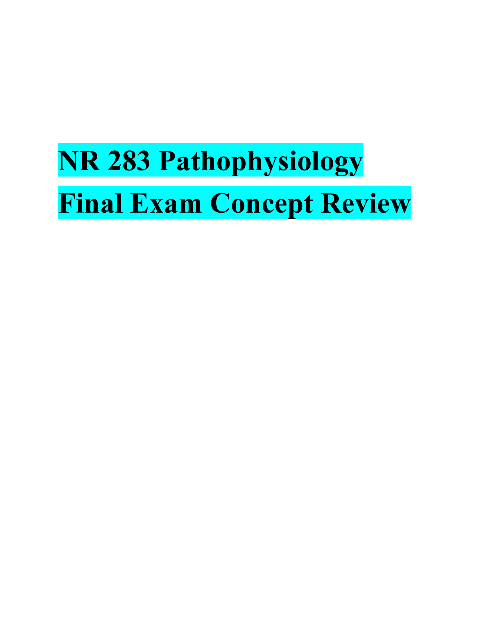 NR 283 Pathophysiology Final Exam Concept Review