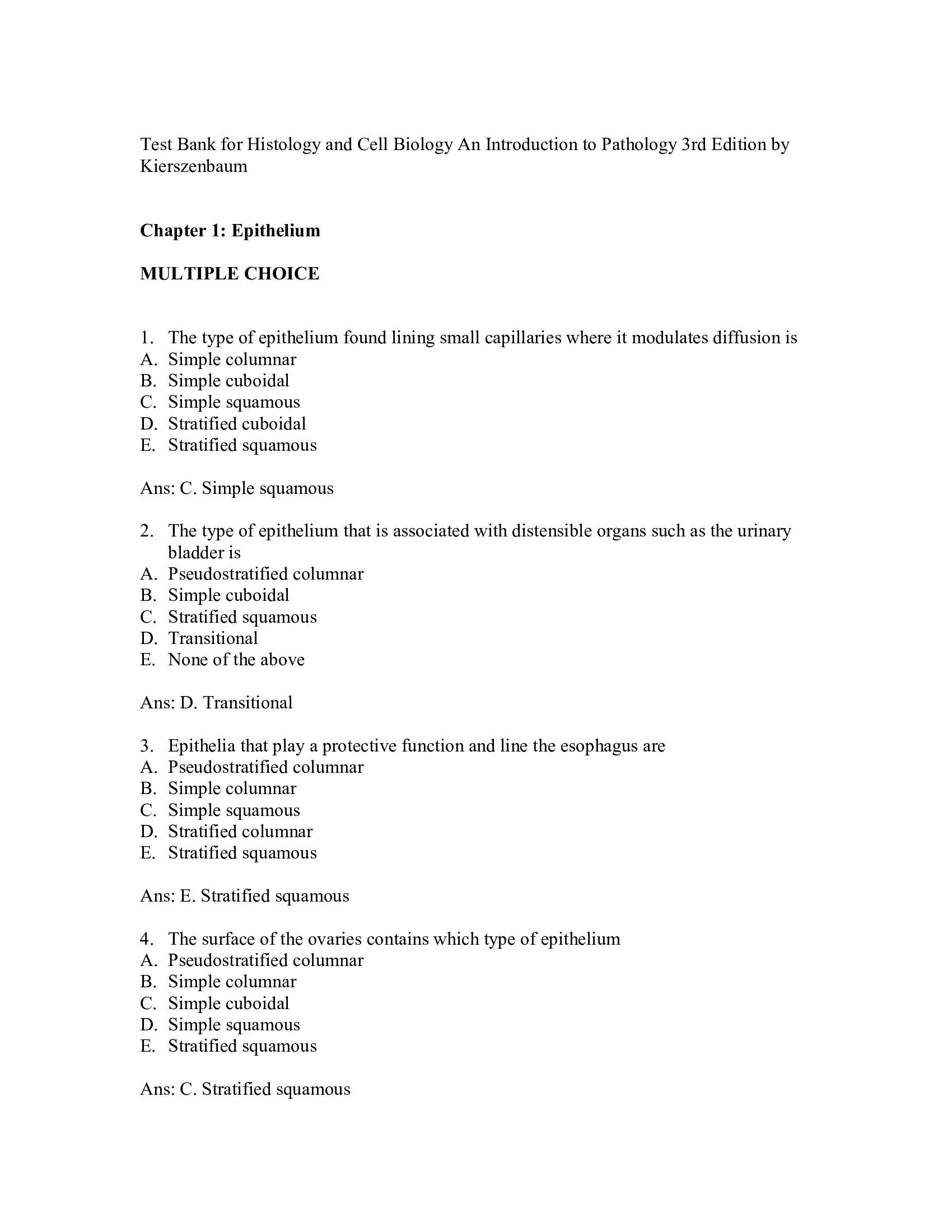 Test Bank for Histology and Cell Biology An Introduction to Pathology 3rd Edition by Kierszenbaum