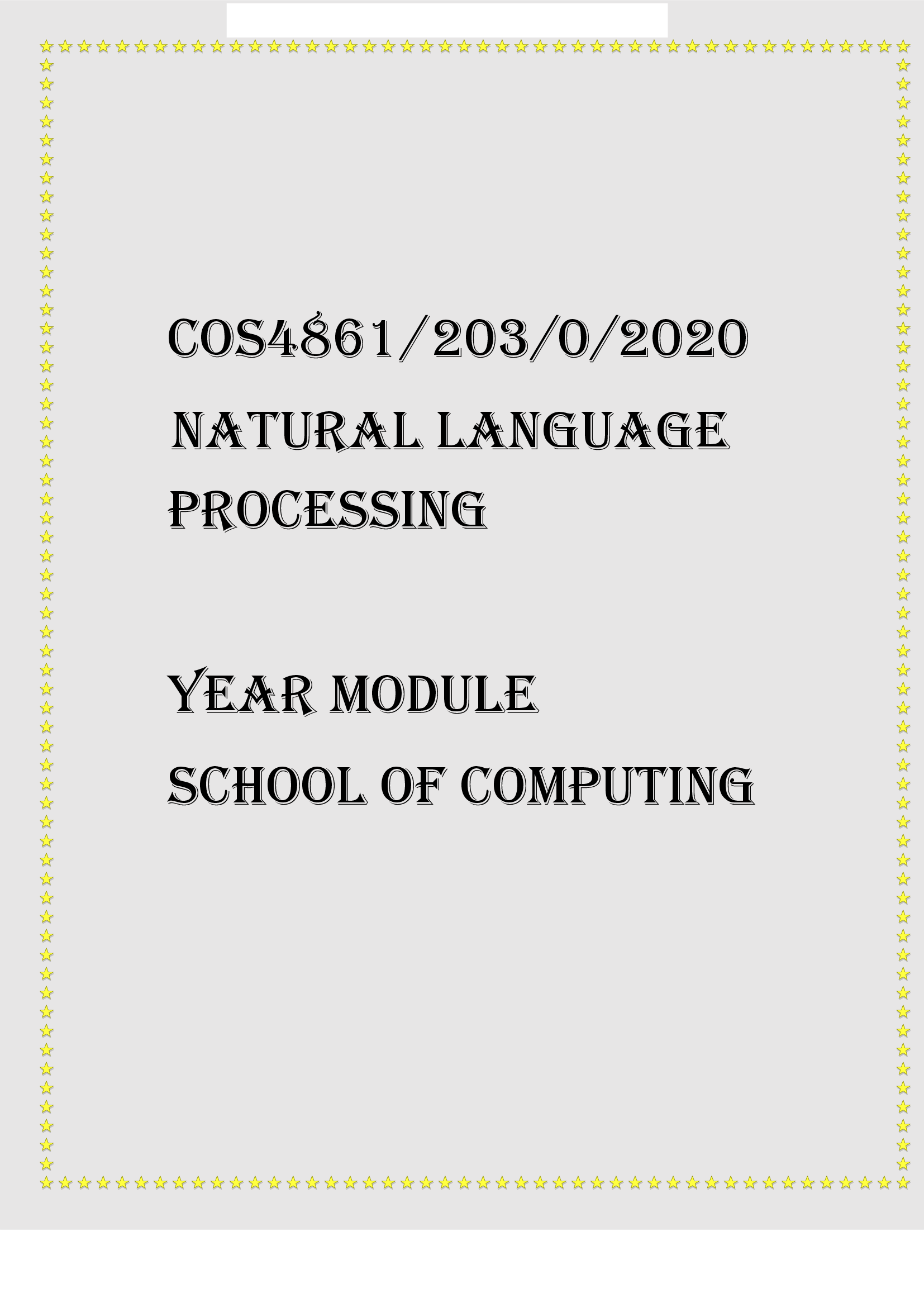 COS4861 2030/2020 Natural Language Processing Year module