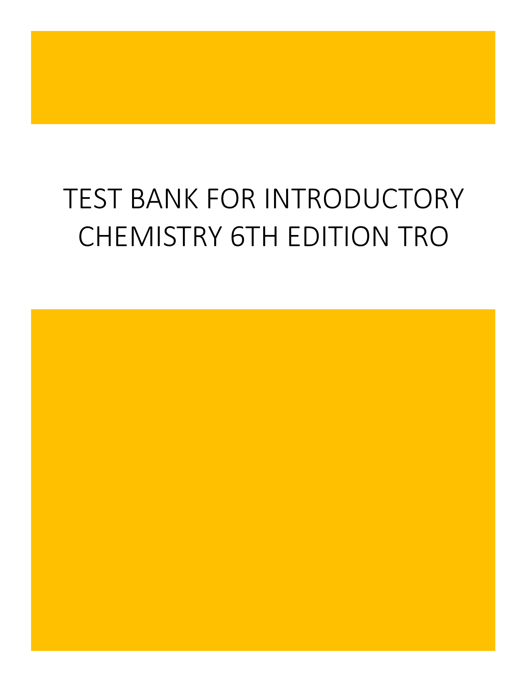 Test Bank for Introductory Chemistry 6th Edition Tro