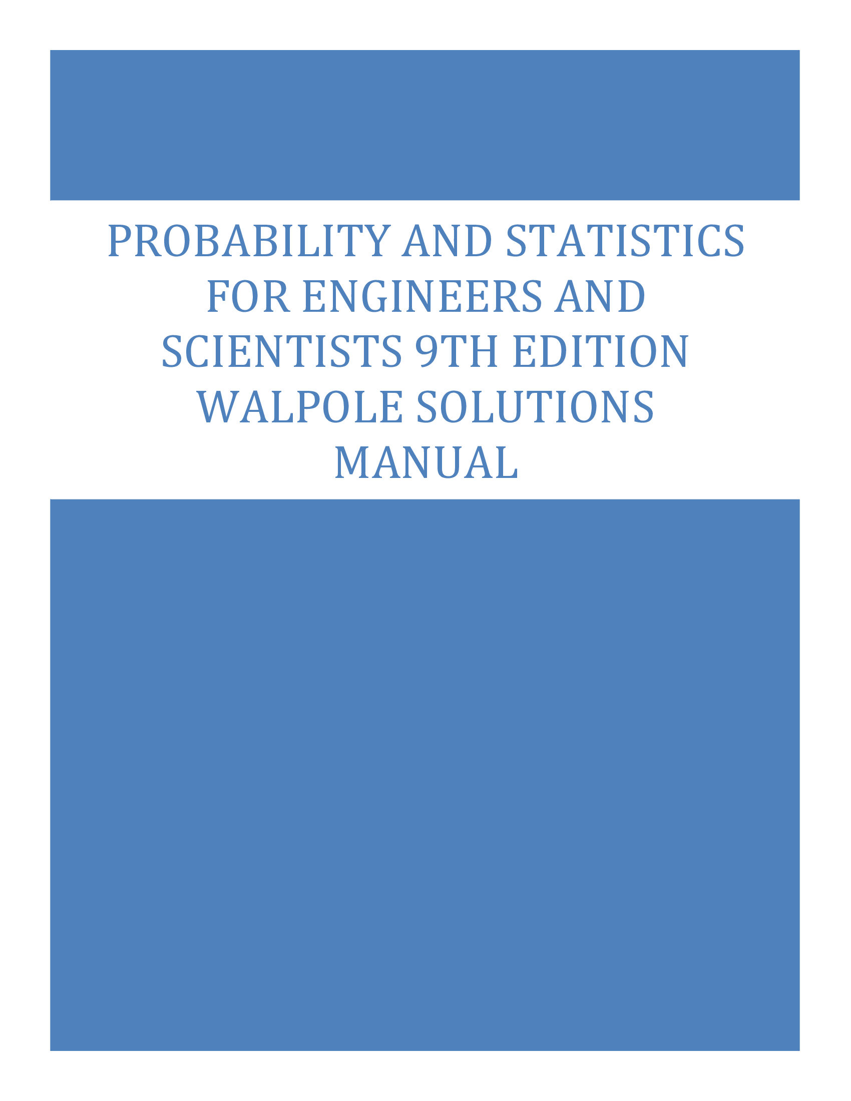 Probability and Statistics for Engineers and Scientists 9th Edition Walpole Solutions Manual