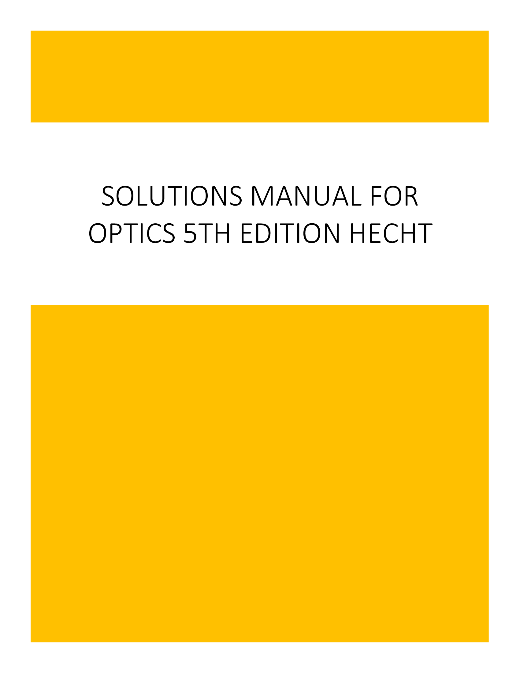 Solutions Manual for Optics 5th Edition Hecht