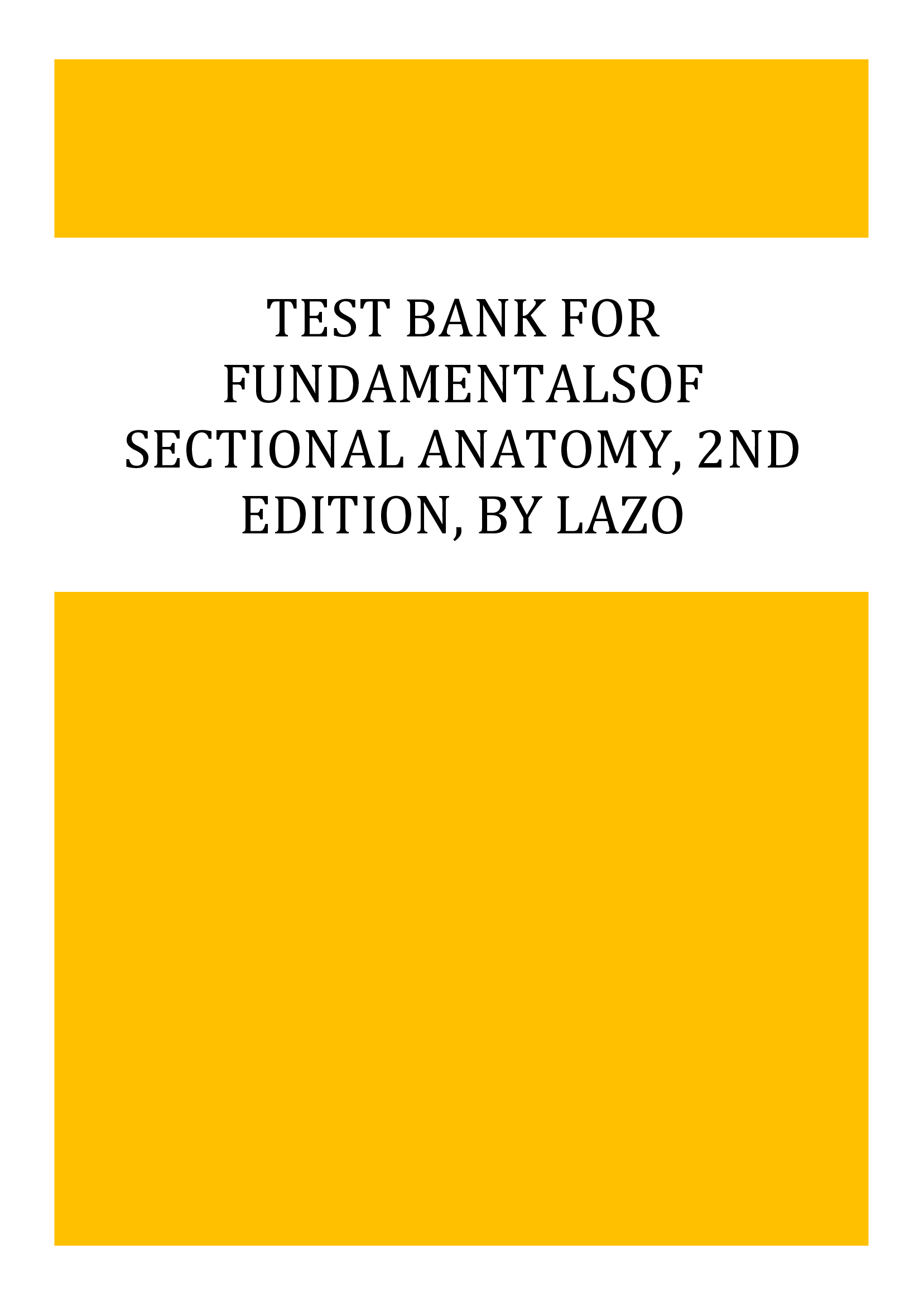 Test Bank for Fundamentals of Sectional Anatomy: An Imaging Approach 2nd Edition | Lazo