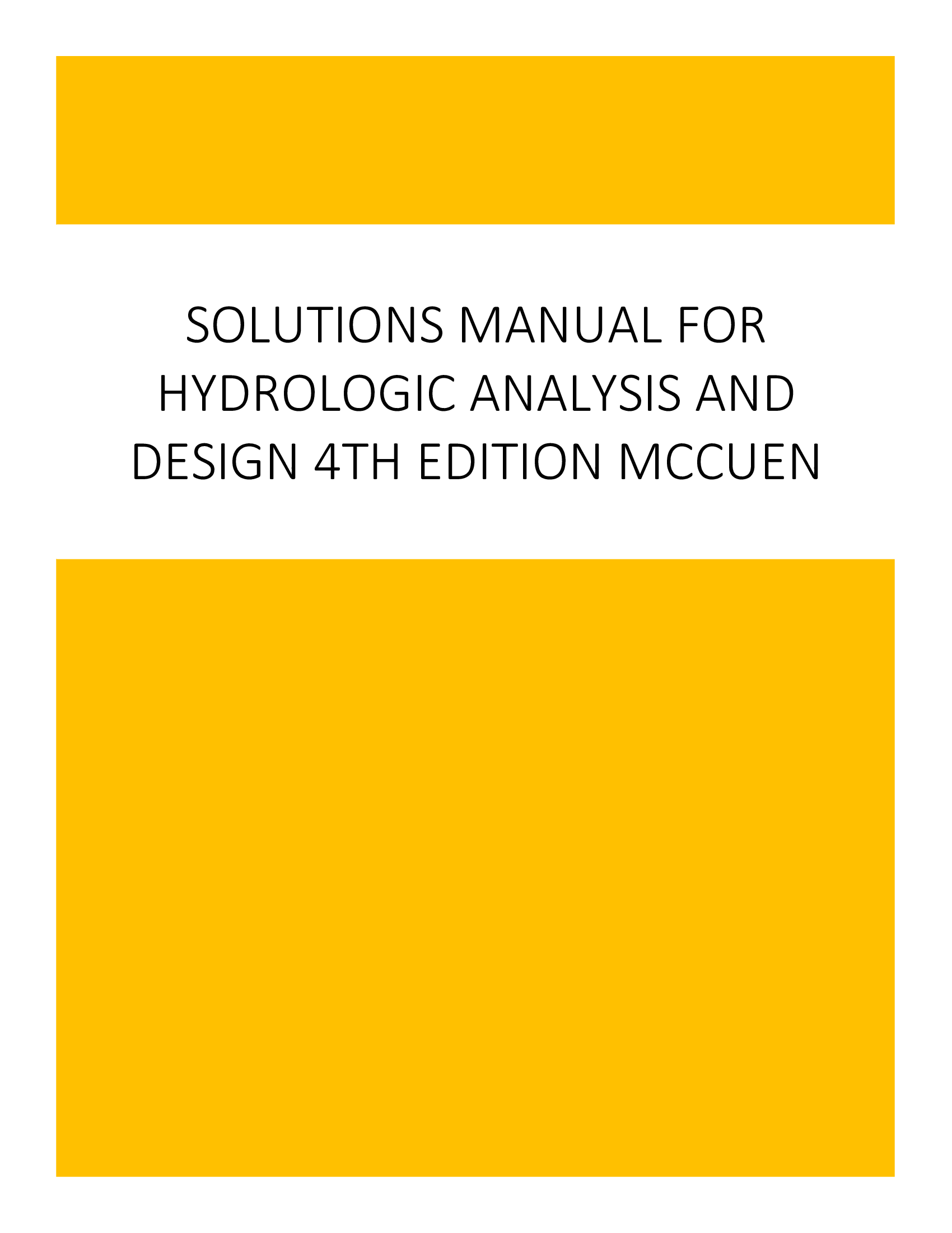 Solutions Manual for Hydrologic Analysis and Design 4th Edition McCuen