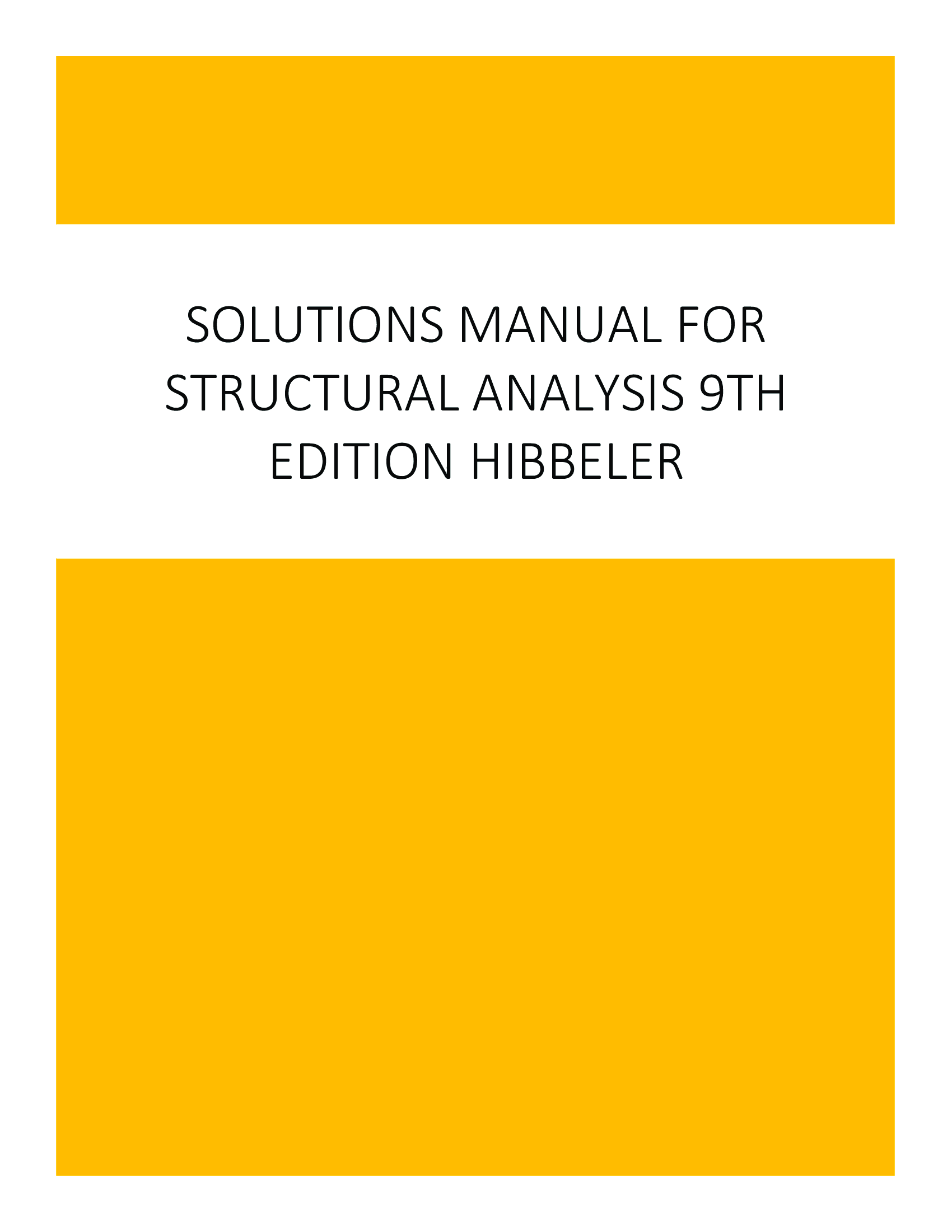 Solutions Manual for Structural Analysis 9th Edition Hibbeler