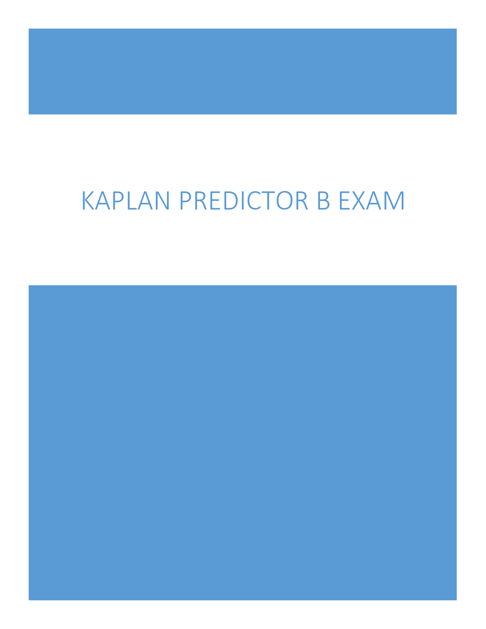 Kaplan Exam Predictor B Questions with Answers 2023
