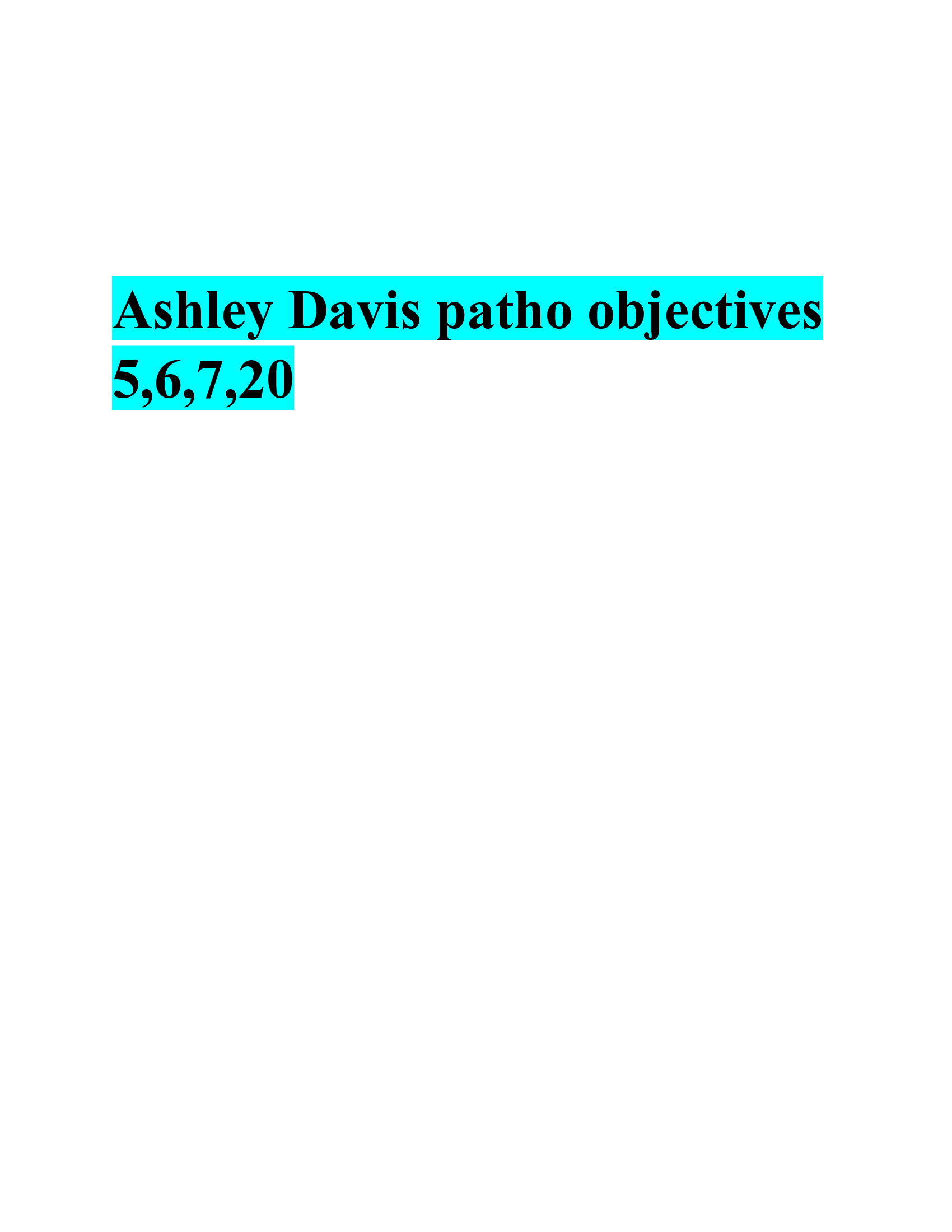 Ashley Davis patho objectives 5,6,7,20