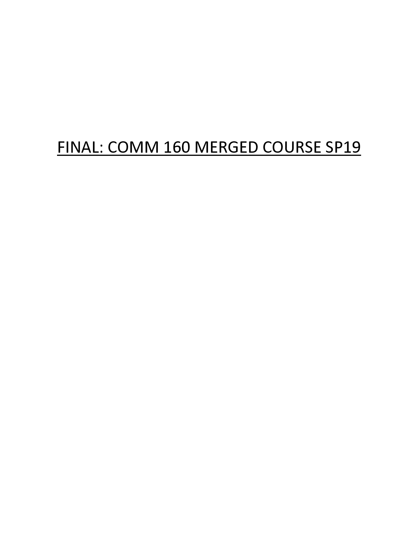 FINAL: COMM 160 MERGED COURSE SP19