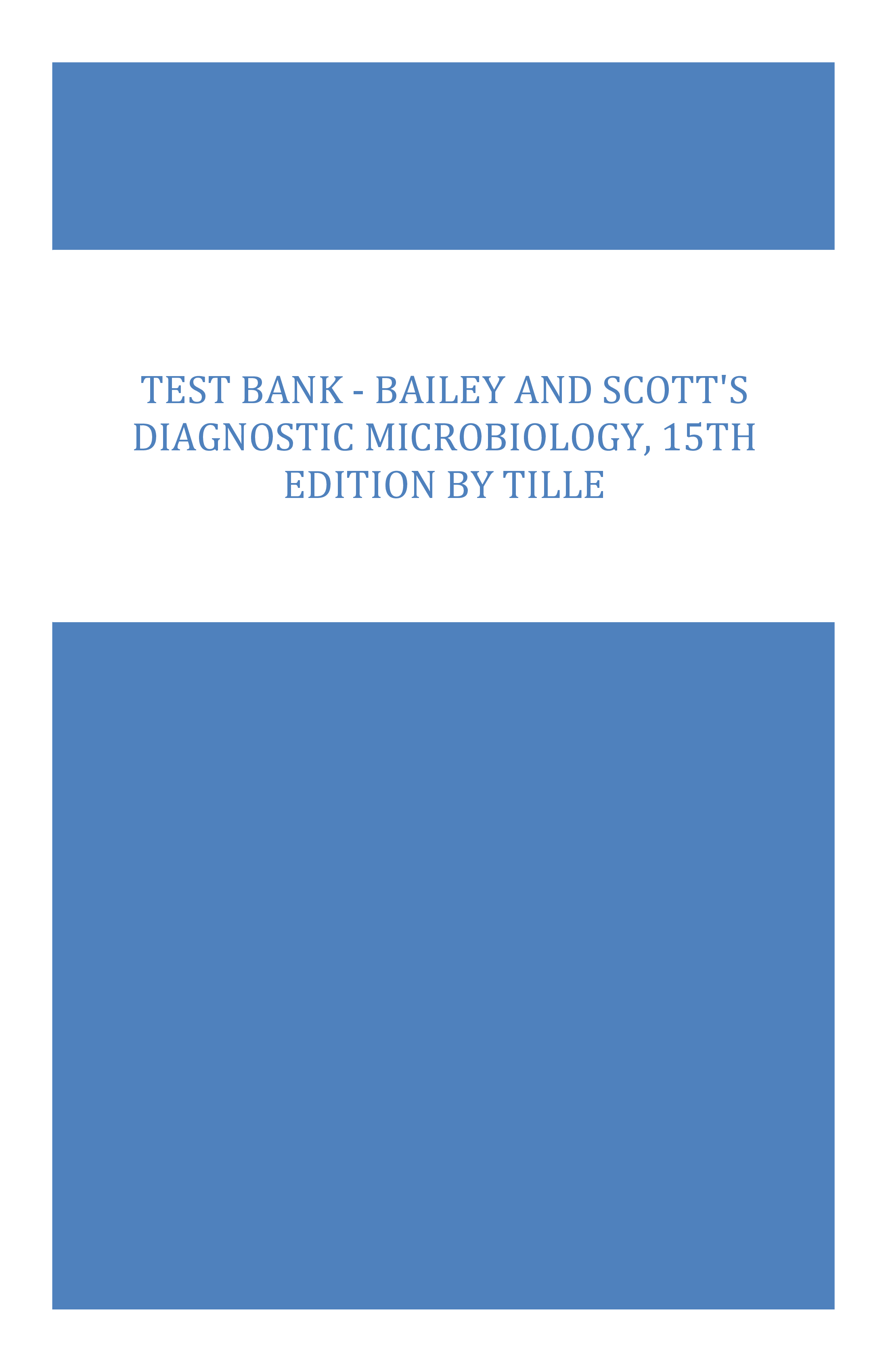 Test Bank for Bailey and Scotts Diagnostic Microbiology 15th Edition by Tille