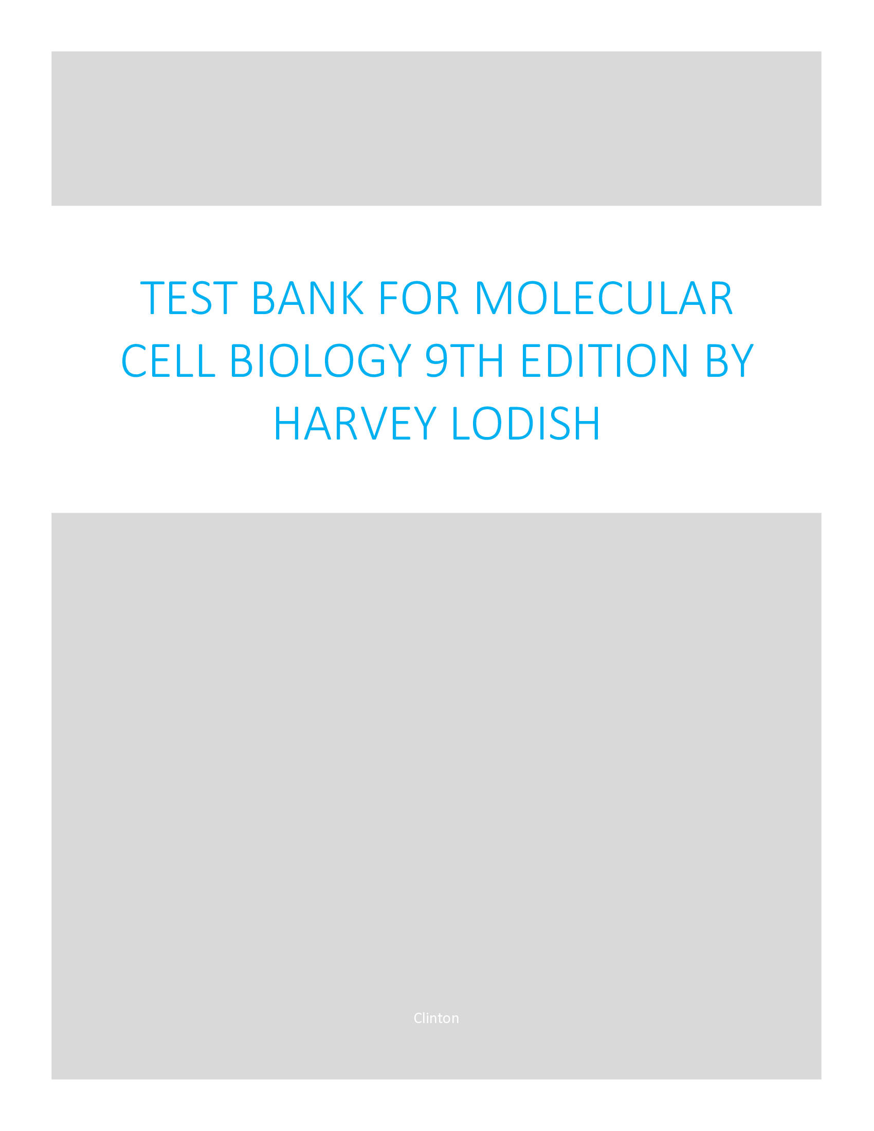 Test bank for Molecular Cell Biology 9th edition by Harvey Lodish