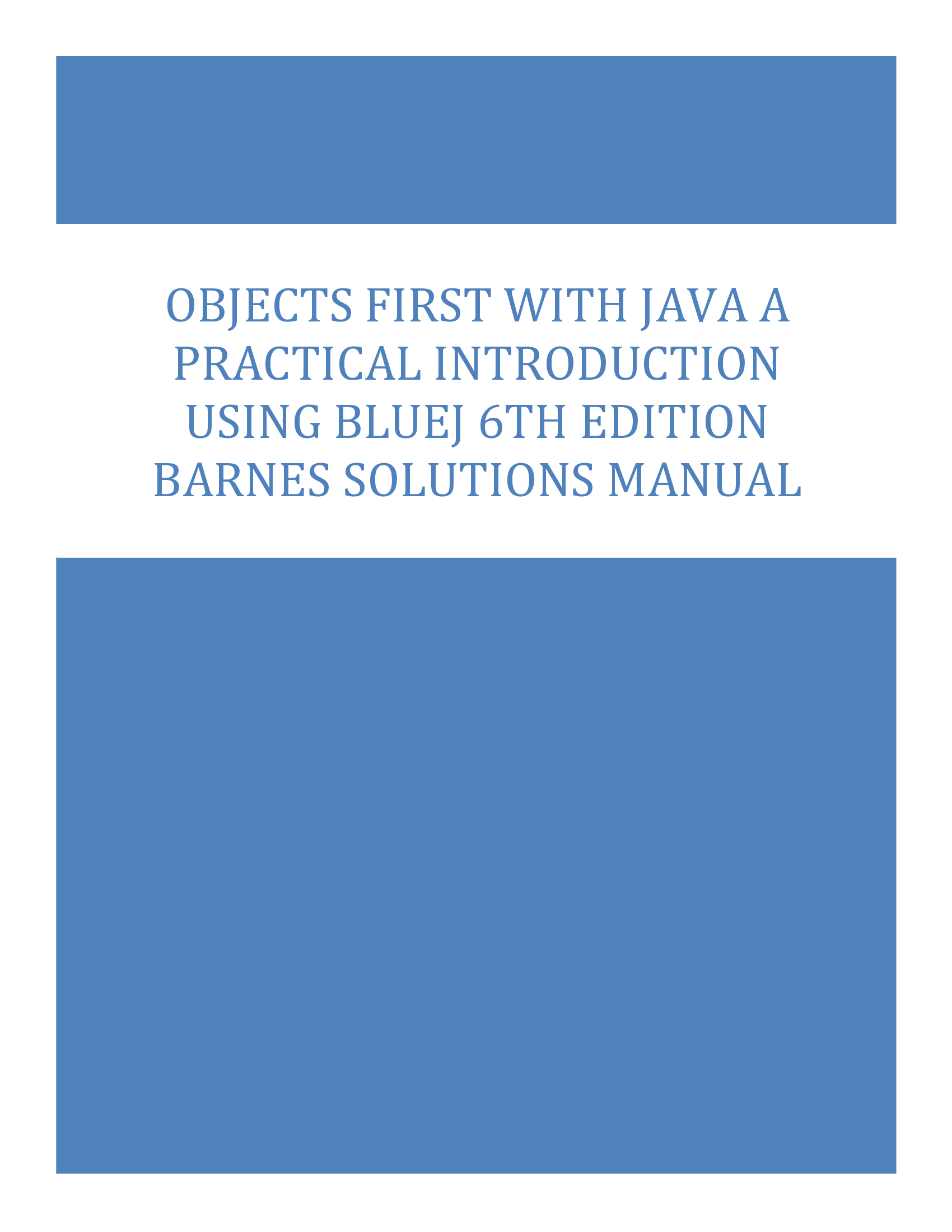Objects First with Java A Practical Introduction Using BlueJ 6th Edition Barnes Solutions Manual