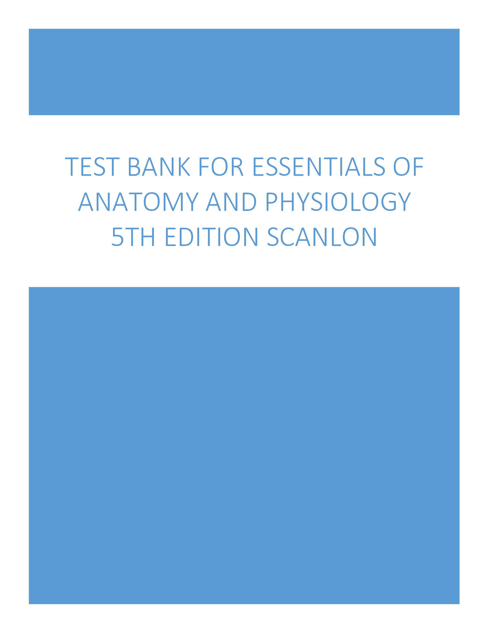 Test Bank for Essentials of Anatomy and Physiology 5th Edition Scanlon