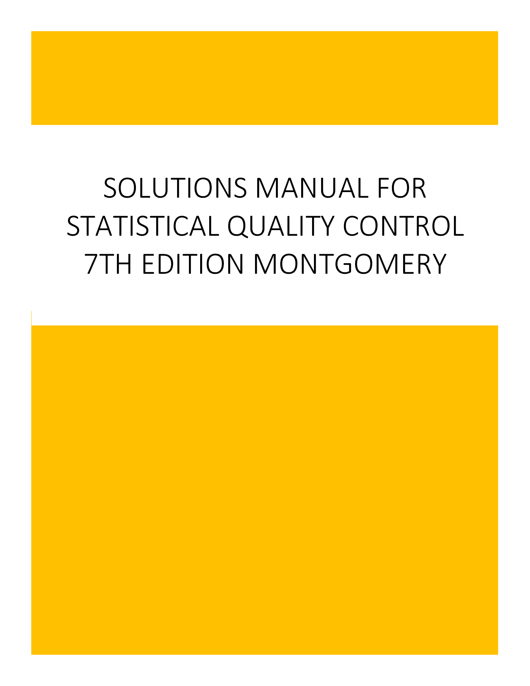 Solutions Manual for Statistical Quality Control 7th Edition Montgomery