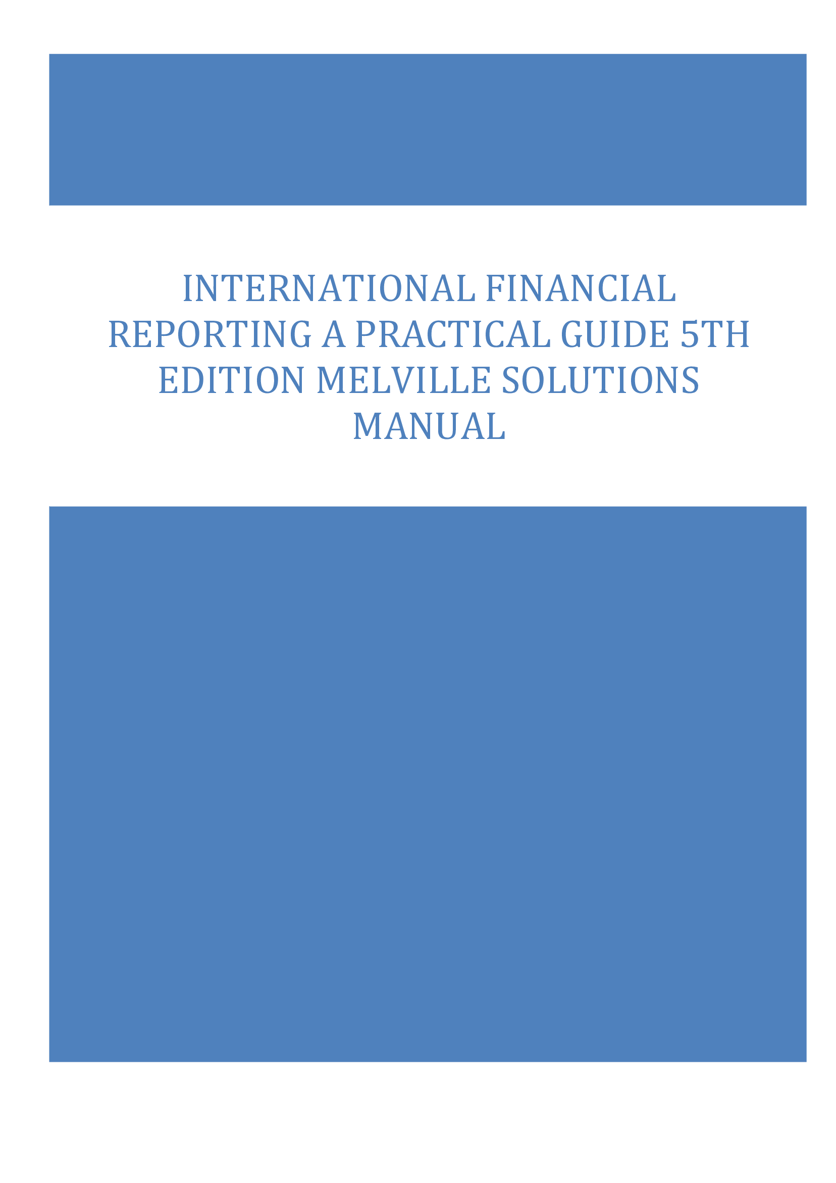 International Financial Reporting A Practical Guide 5th Edition Melville Solutions Manual