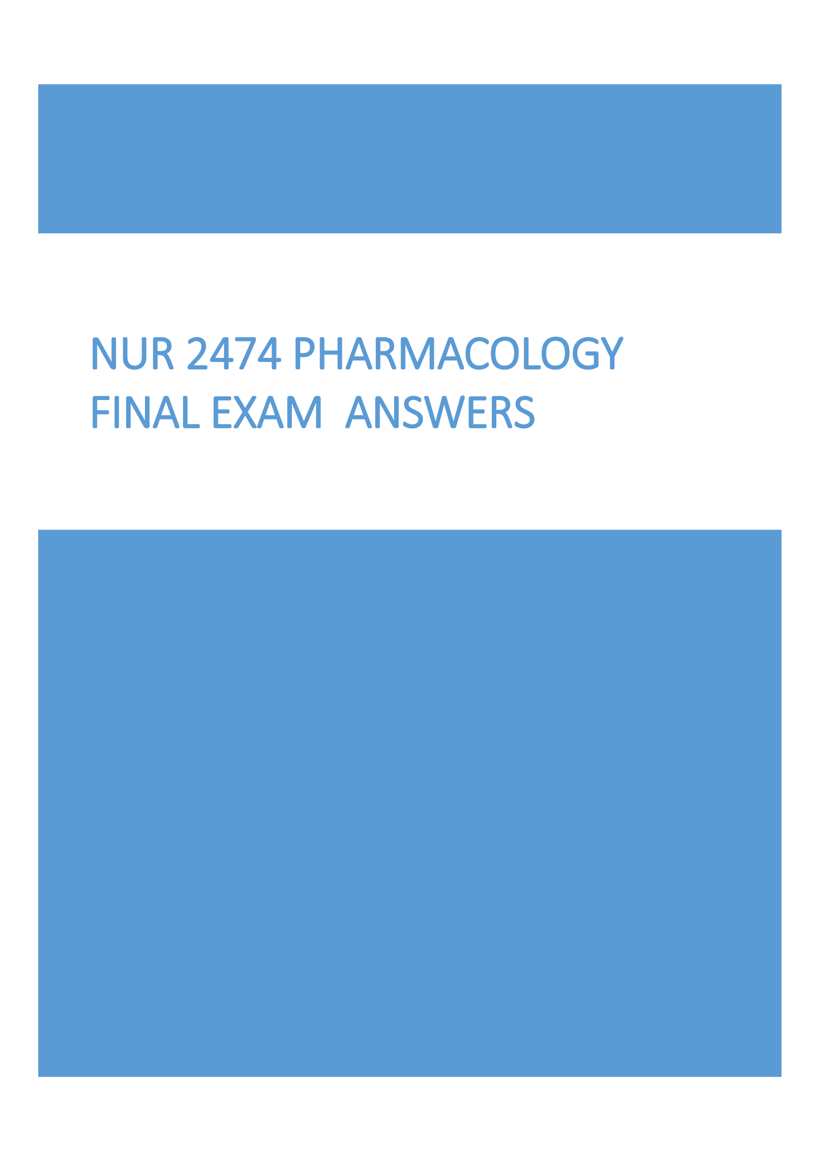 NUR 2474 Pharmacology Final Exam 2023 Questions and Answers