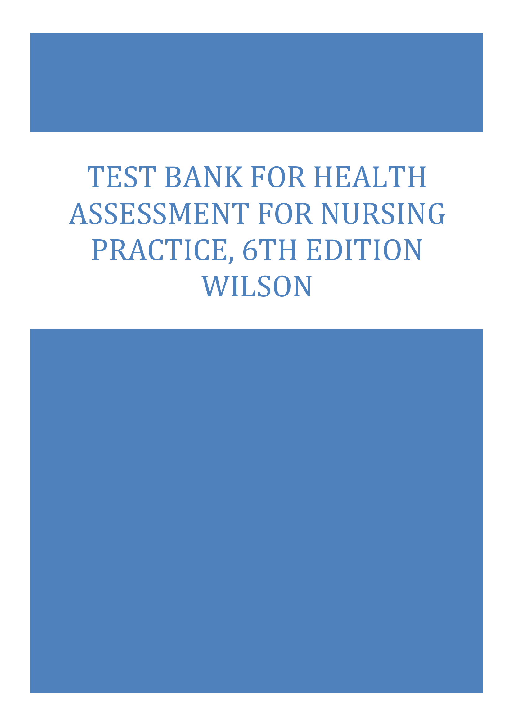 TEST BANK FOR HEALTH ASSESSMENT FOR NURSING PRACTICE 6TH EDITION BY WILSON