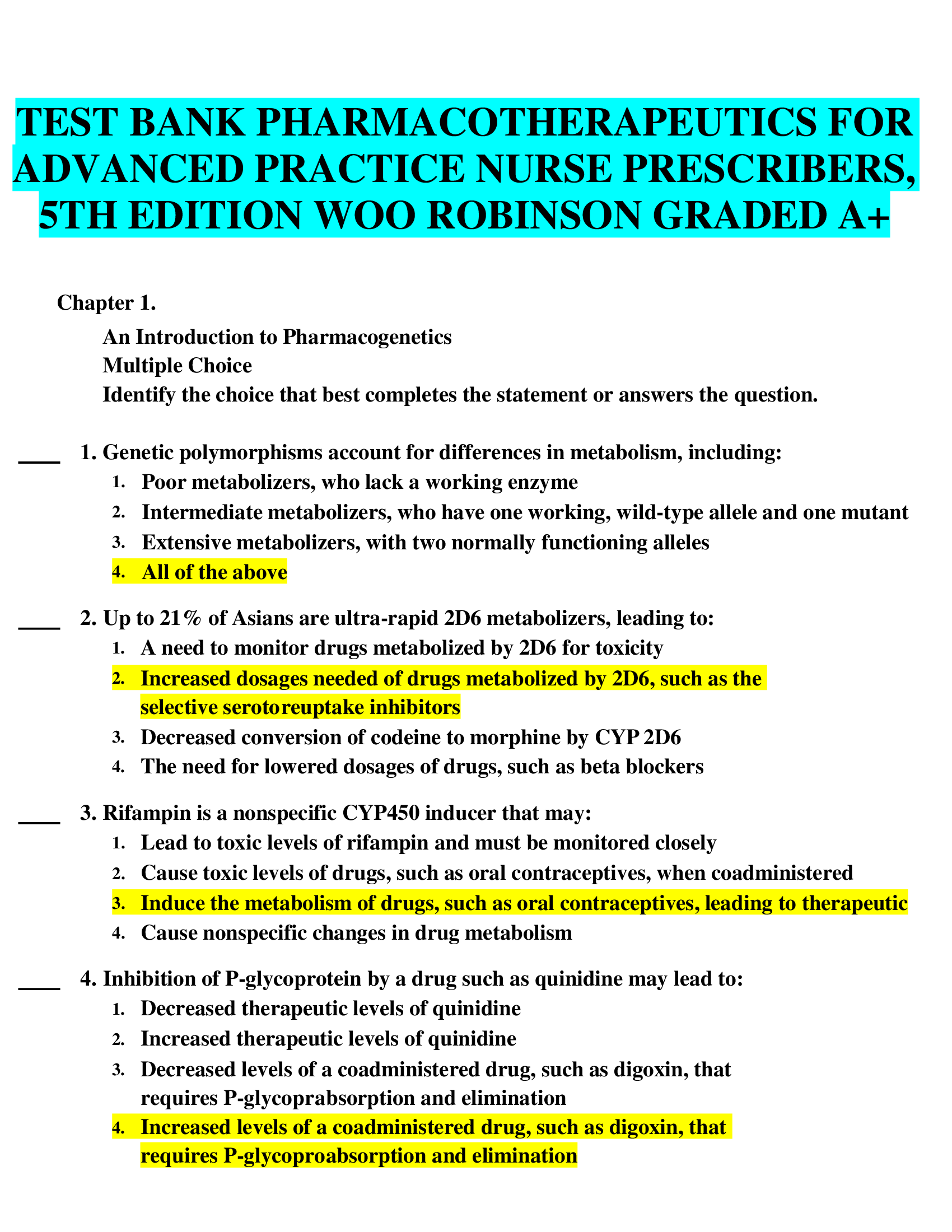 TEST BANK PHARMACOTHERAPEUTICS FOR ADVANCED PRACTICE NURSE PRESCRIBERS, 5TH EDITION WOO ROBINSON GRADED A+