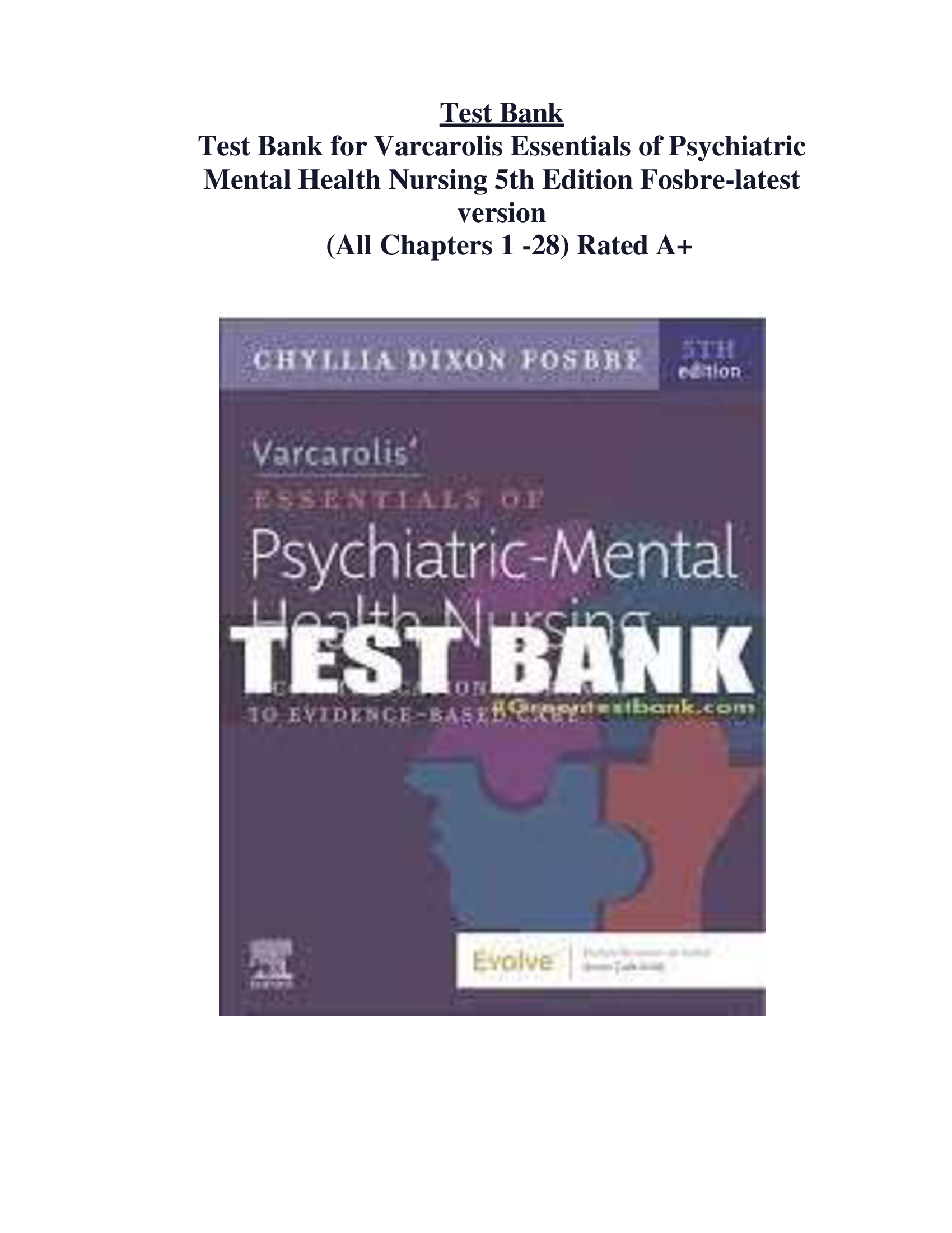Test Bank for Varcarolis Essentials of Psychiatric Mental Health Nursing 5th Edition Fosbre-latest version