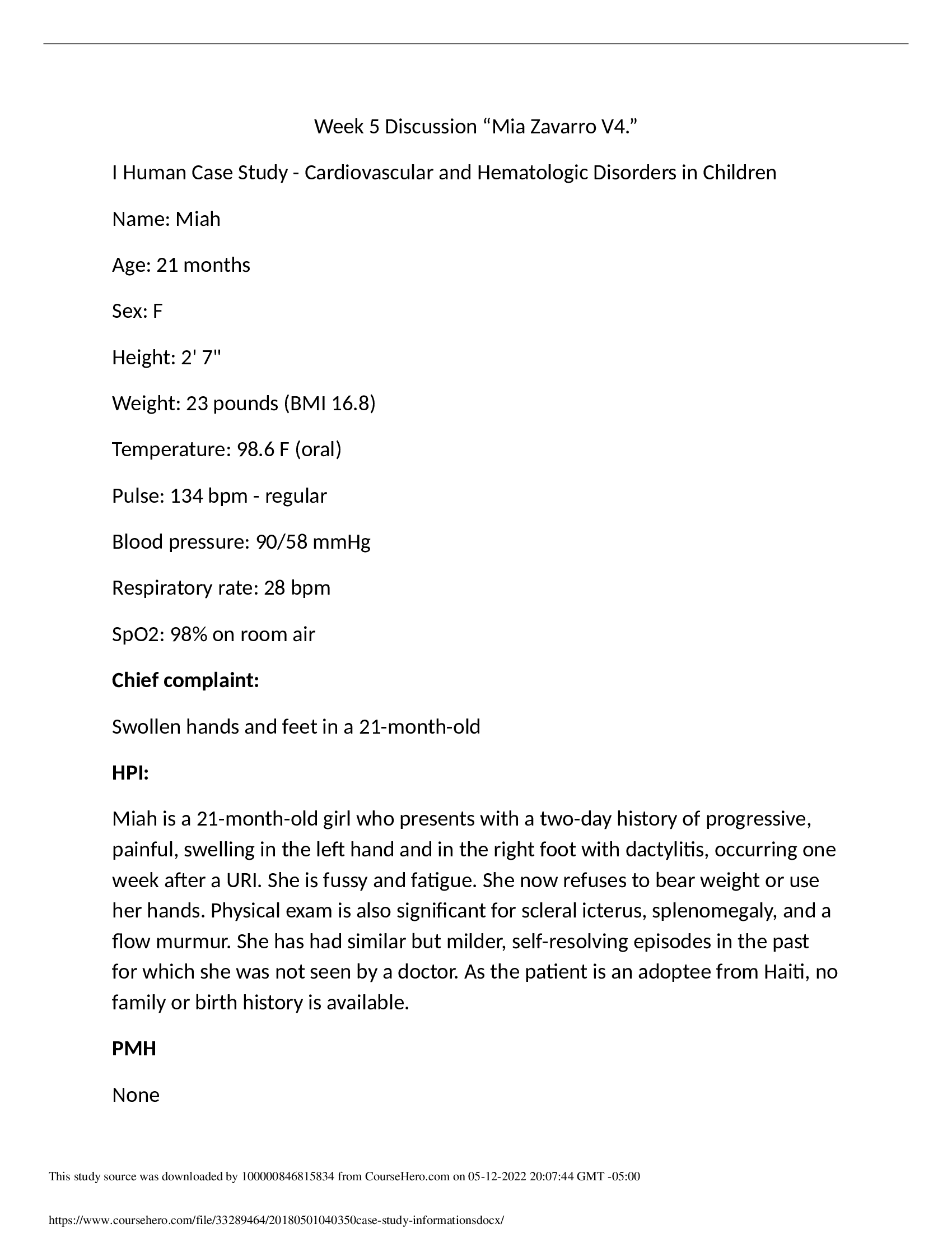 iHuman Pediatrics Case Study V4 - Miah Zavarro, 21months old girl CC: Swollen hands and feet