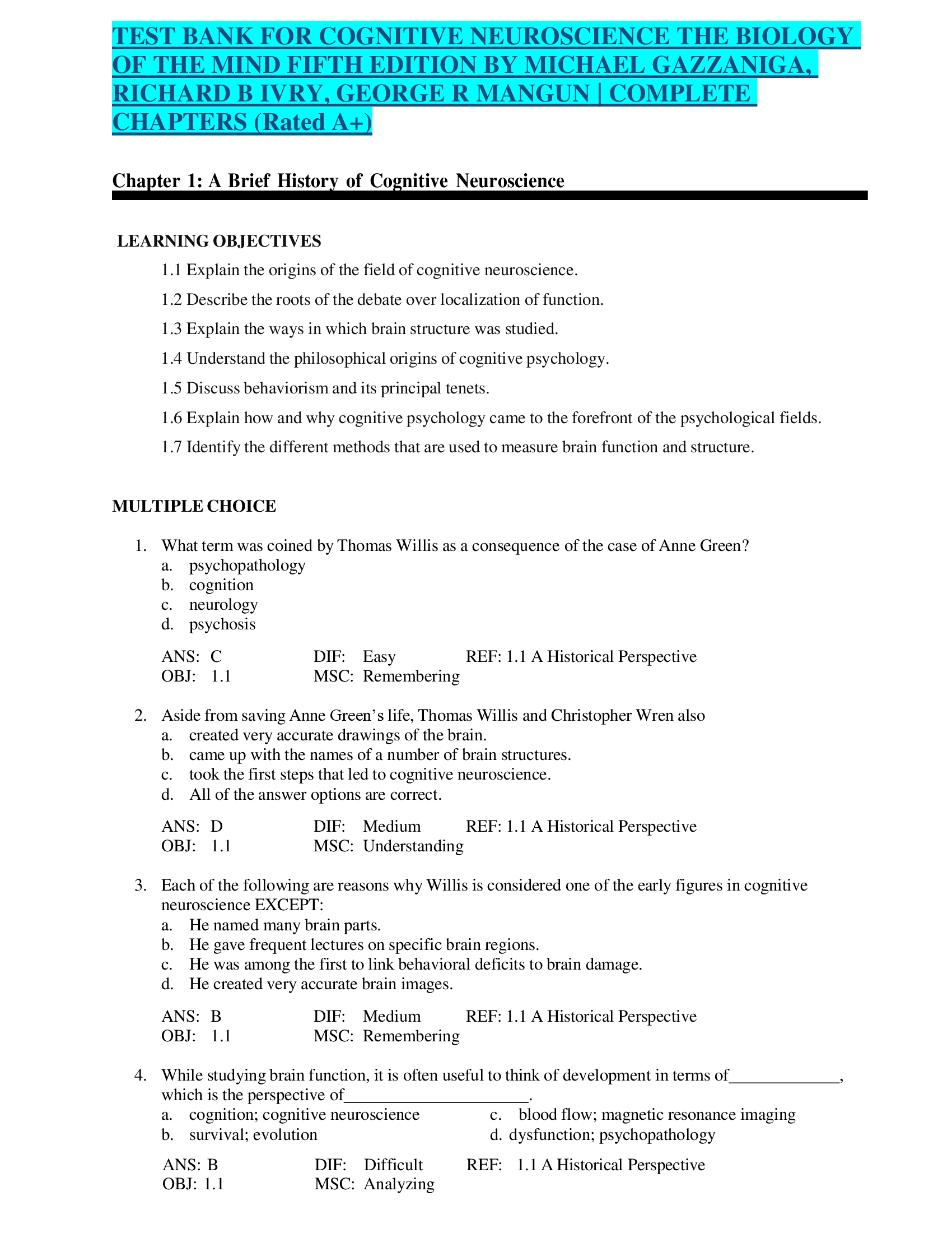 TEST BANK FOR COGNITIVE NEUROSCIENCE THE BIOLOGY OF THE MIND FIFTH EDITION BY MICHAEL GAZZANIGA, RICHARD B IVRY, GEORGE R MANGUN | COMPLETE CHAPTERS (Rated A+)