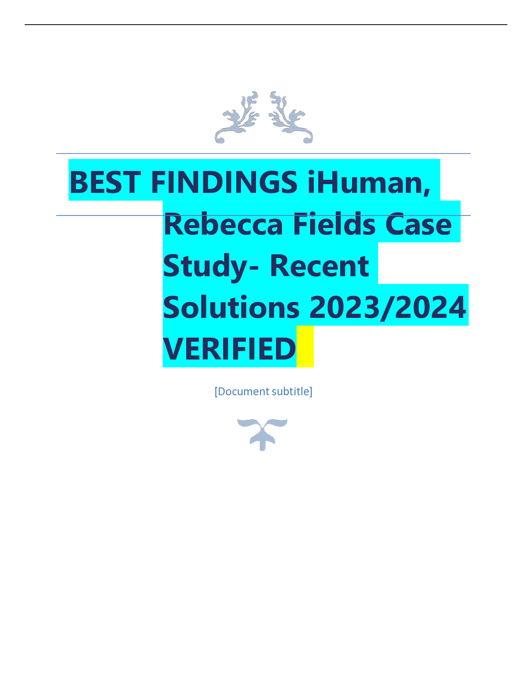 BEST FINDINGS iHuman,  Rebecca Fields Case  Study- Recent Solutions 2023,2024  VERIFIED