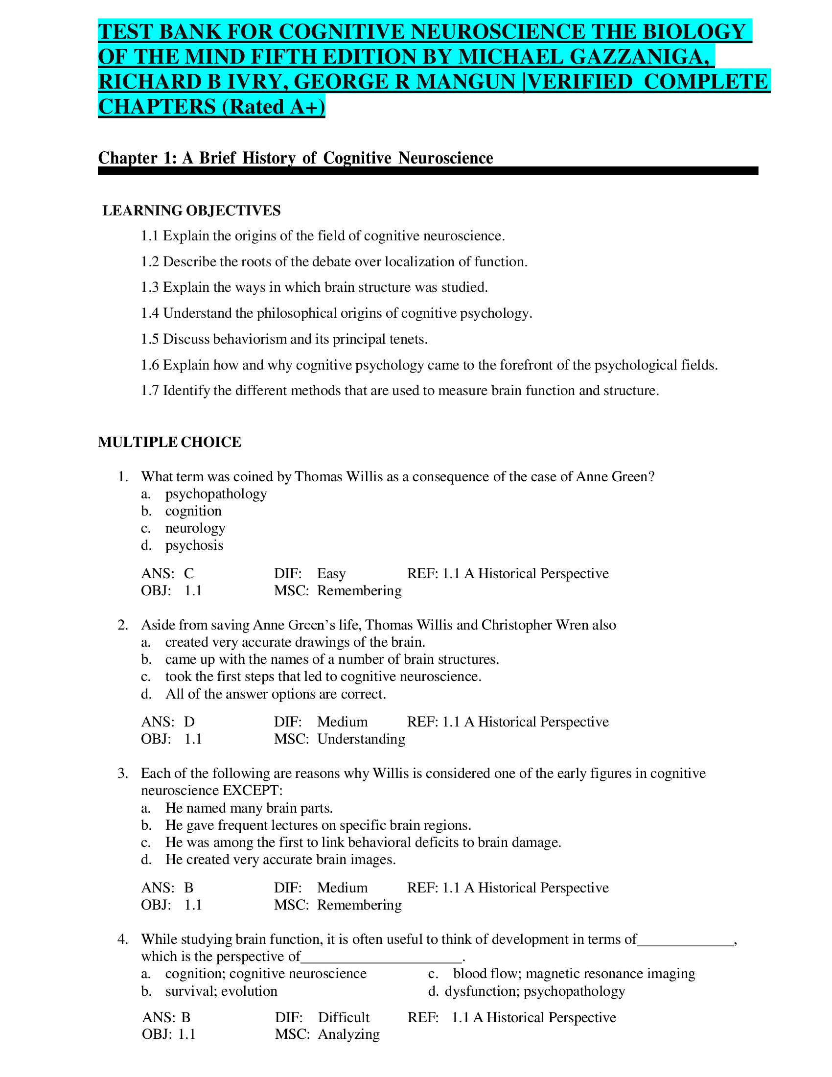 TEST BANK FOR COGNITIVE NEUROSCIENCE THE BIOLOGY  OF THE MIND FIFTH EDITION BY MICHAEL GAZZANIGA,  RICHARD B IVRY, GEORGE R MANGUN |VERIFIED COMPLETE  CHAPTERS (Rated A+)