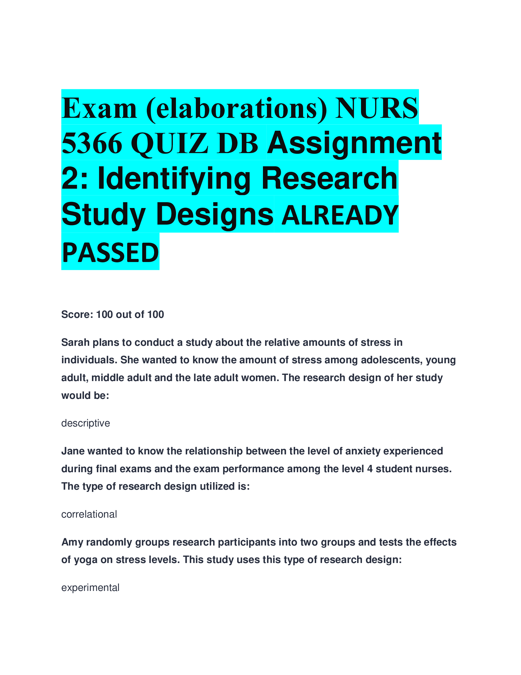 Exam (elaborations) NURS  5366 QUIZ DB Assignment 2: Identifying Research Study Designs ALREADY  PASSED