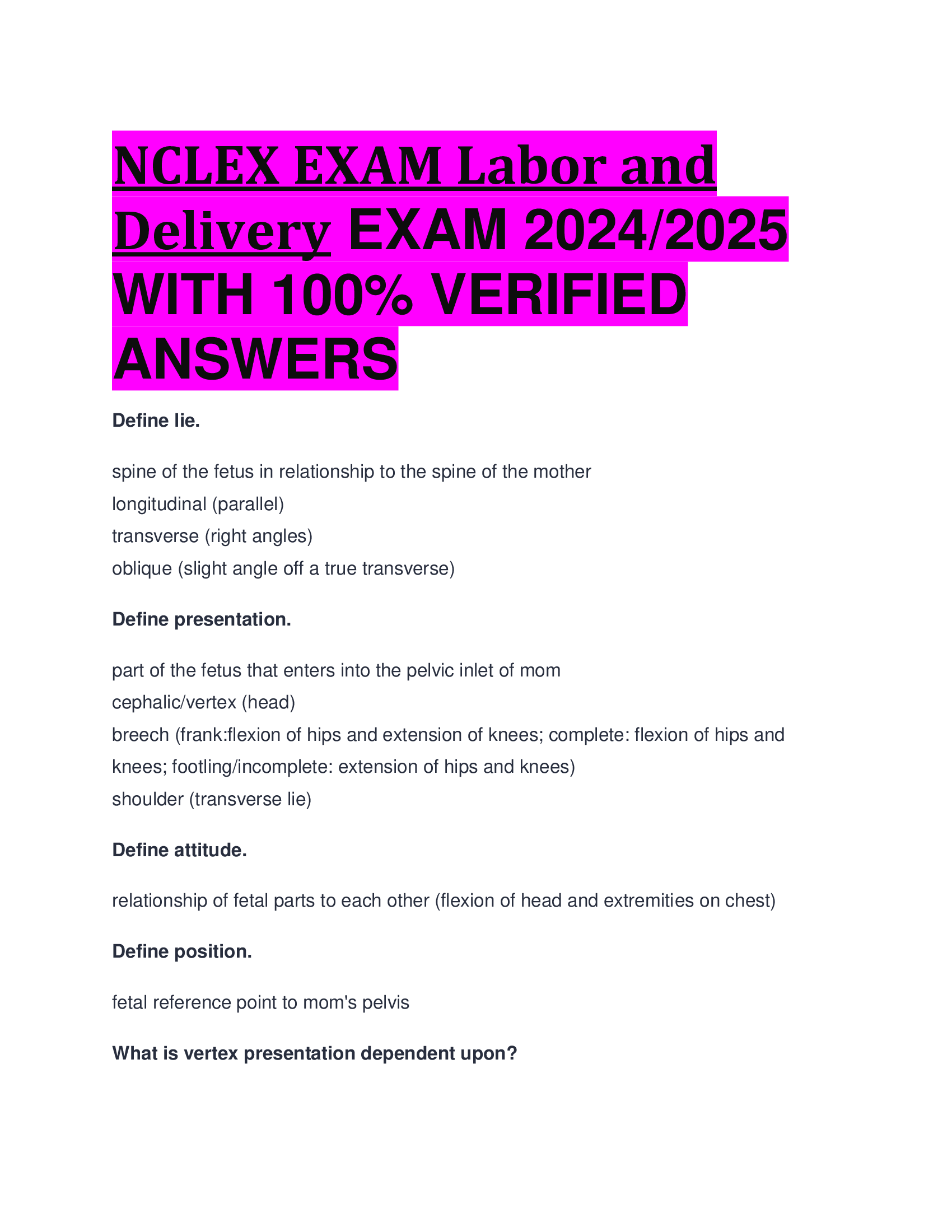 BEST ANSWERS NCLEX EXAM Labor and Delivery EXAM 2024, 2026 WITH 100 Percent VERIFIED  ANSWERS