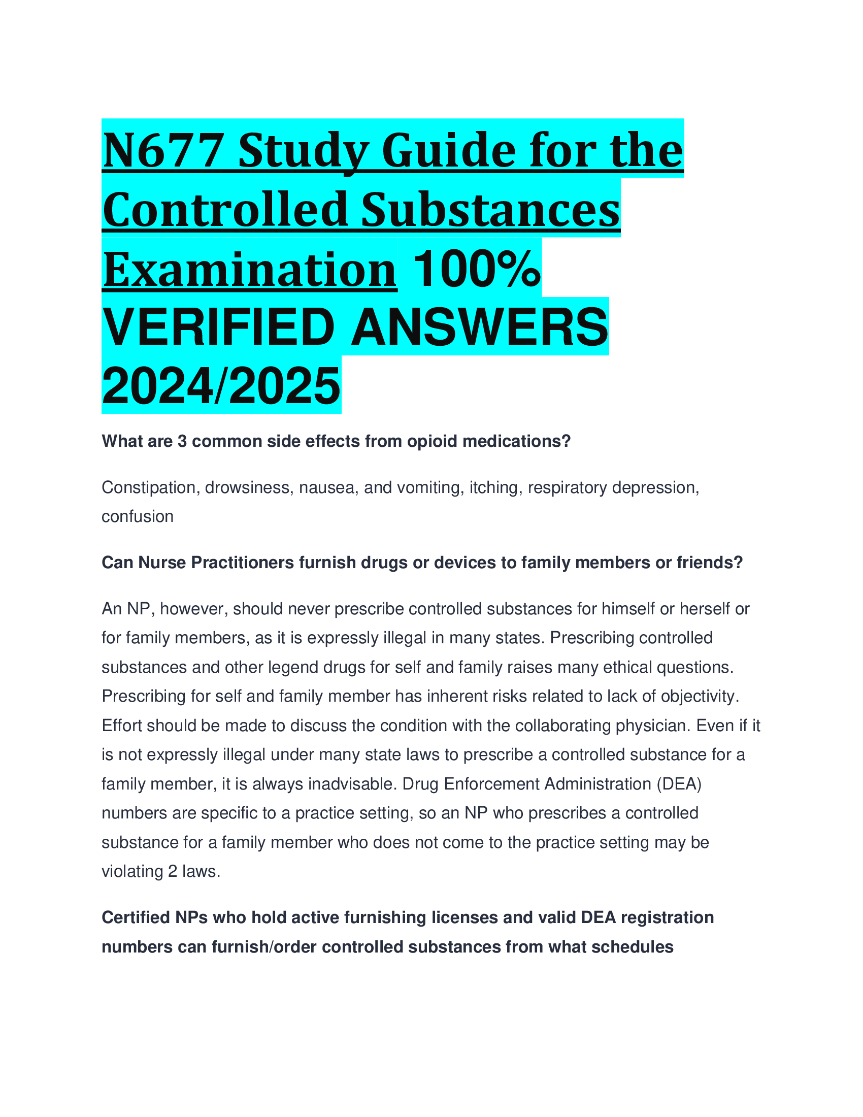 N677 Study Guide for the Controlled Substances Examination VERIFIED ANSWERS  2024,2026