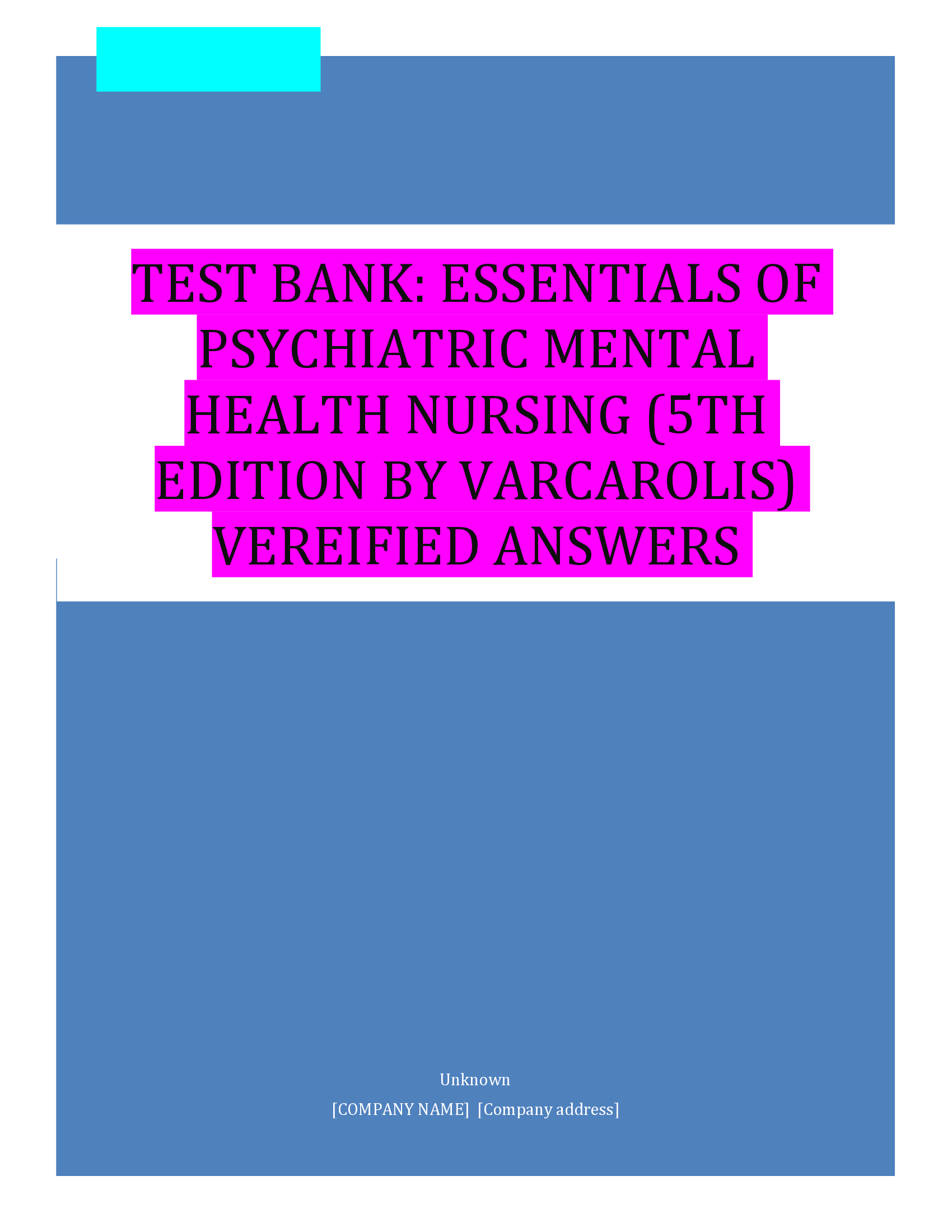 TEST BANK: ESSENTIALS OF  PSYCHIATRIC MENTAL  HEALTH NURSING (5TH  EDITION BY VARCAROLIS) VEREIFIED ANSWERS
