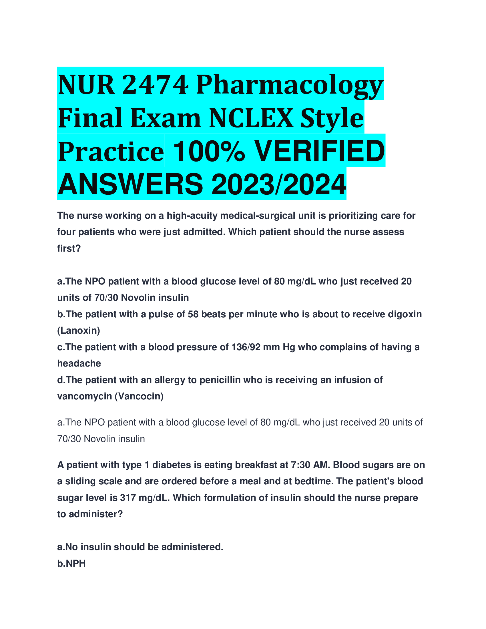 NUR 2474 Pharmacology Final Exam NCLEX Style Practice VERIFIED  ANSWERS 2023,2024