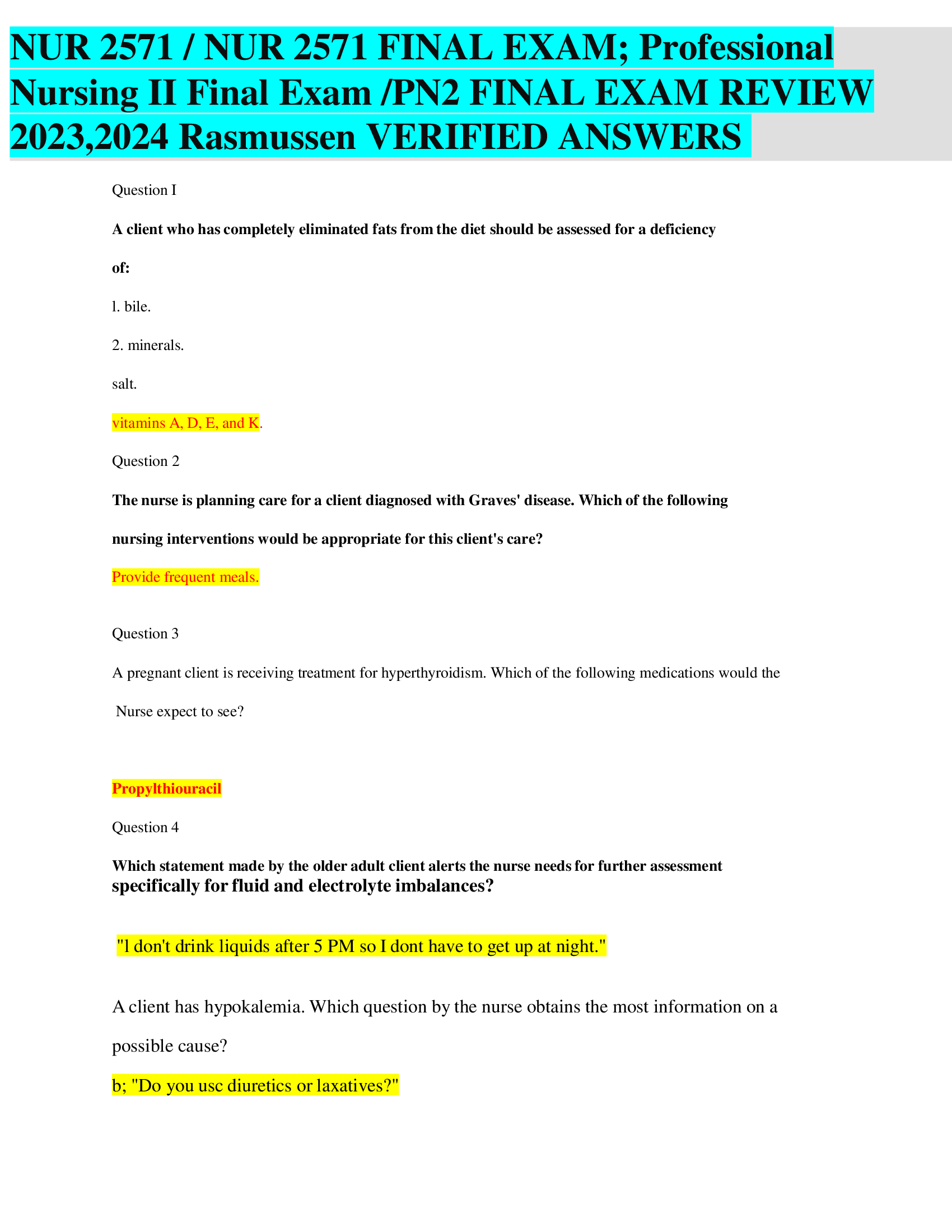 NUR 2571 NUR 2571 FINAL EXAM; Professional Nursing II Final Exam  PN2 FINAL EXAM REVIEW 2023,2024 Rasmussen VERIFIED ANSWERS